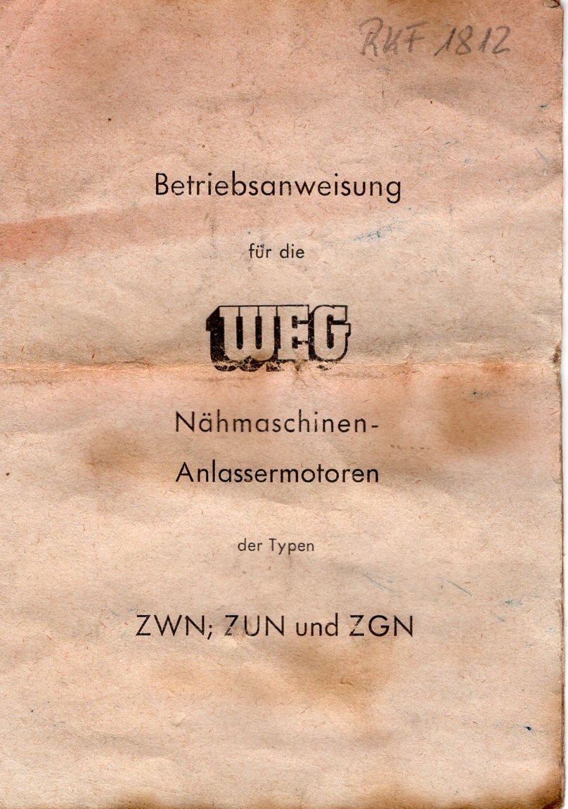 Bedienungsanleitung für WEG Elektro-Nähmaschinen Motor TYP ZWN, ZUN und ZGN (Freilichtmuseum Roscheider Hof CC0)