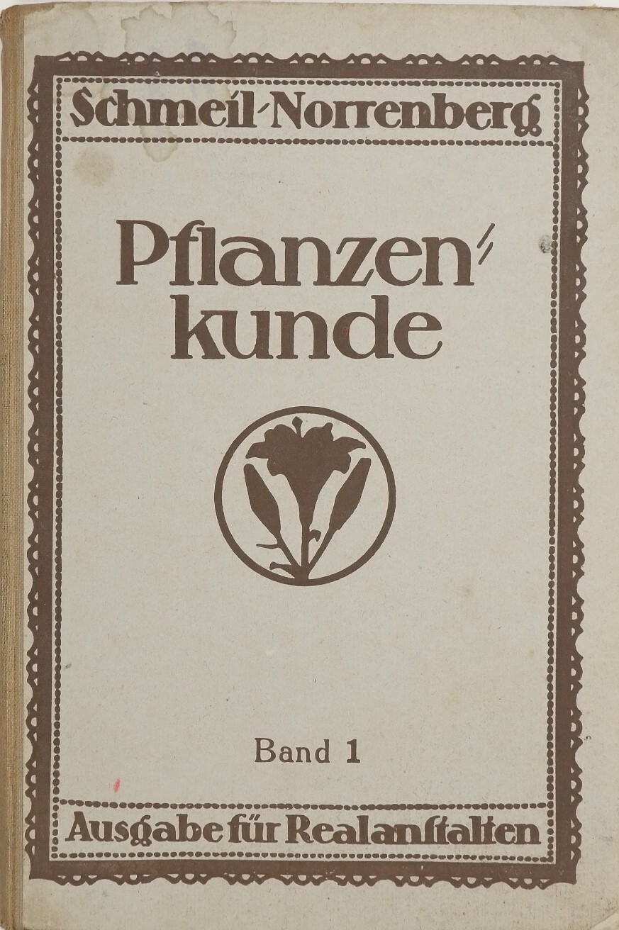 Pflanzenkunde Band 1 – Ausgabe für Realanstalten (Volkskunde- und Freilichtmuseum Roscheider Hof CC0)
