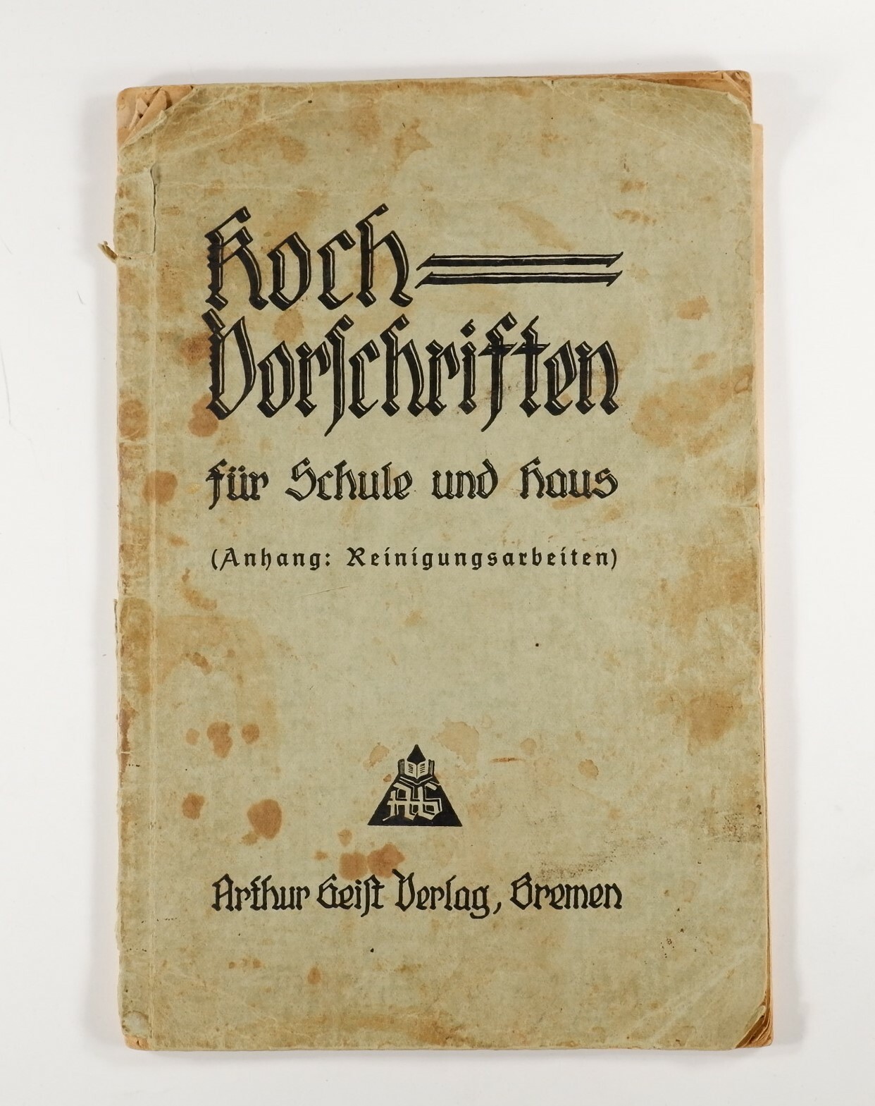 Koch-Vorschriften für Schule und Haus (Volkskunde- und Freilichtmuseum Roscheider Hof RR-F)