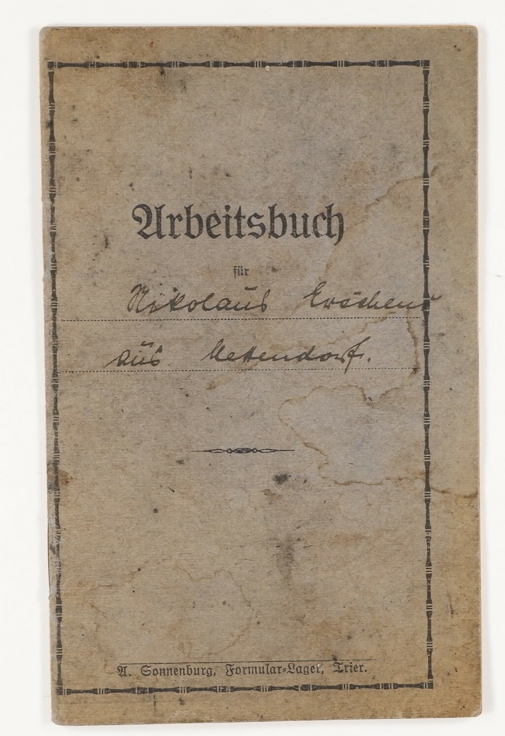 Arbeitsbuch: Fabrikarbeiter aus Mettendorf (Volkskunde- und Freilichtmuseum Roscheider Hof CC0)