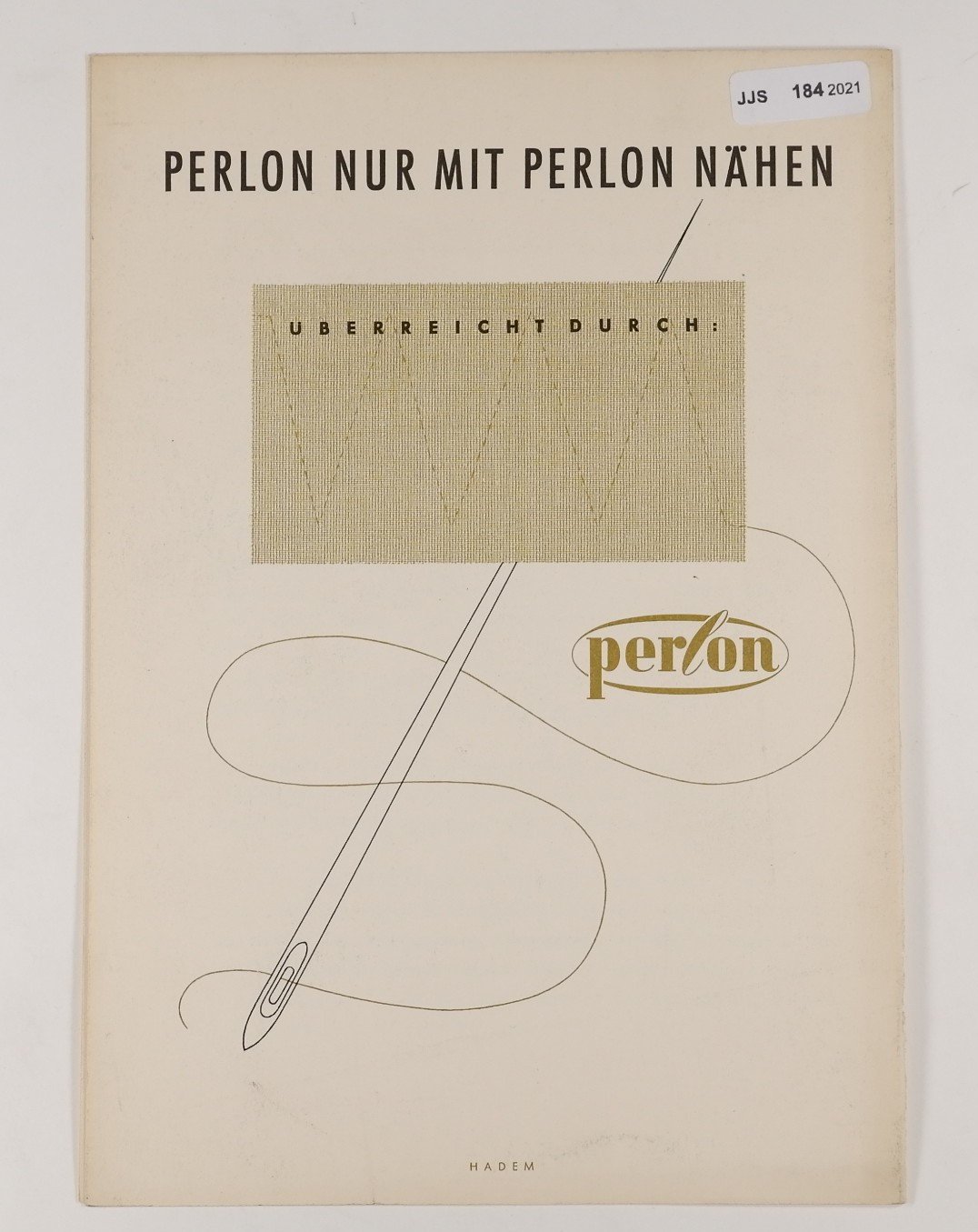 Über das Nähen von Perlon-Gewebe mit Perlon-Nähgarn (Volkskunde- und Freilichtmuseum Roscheider Hof RR-F)