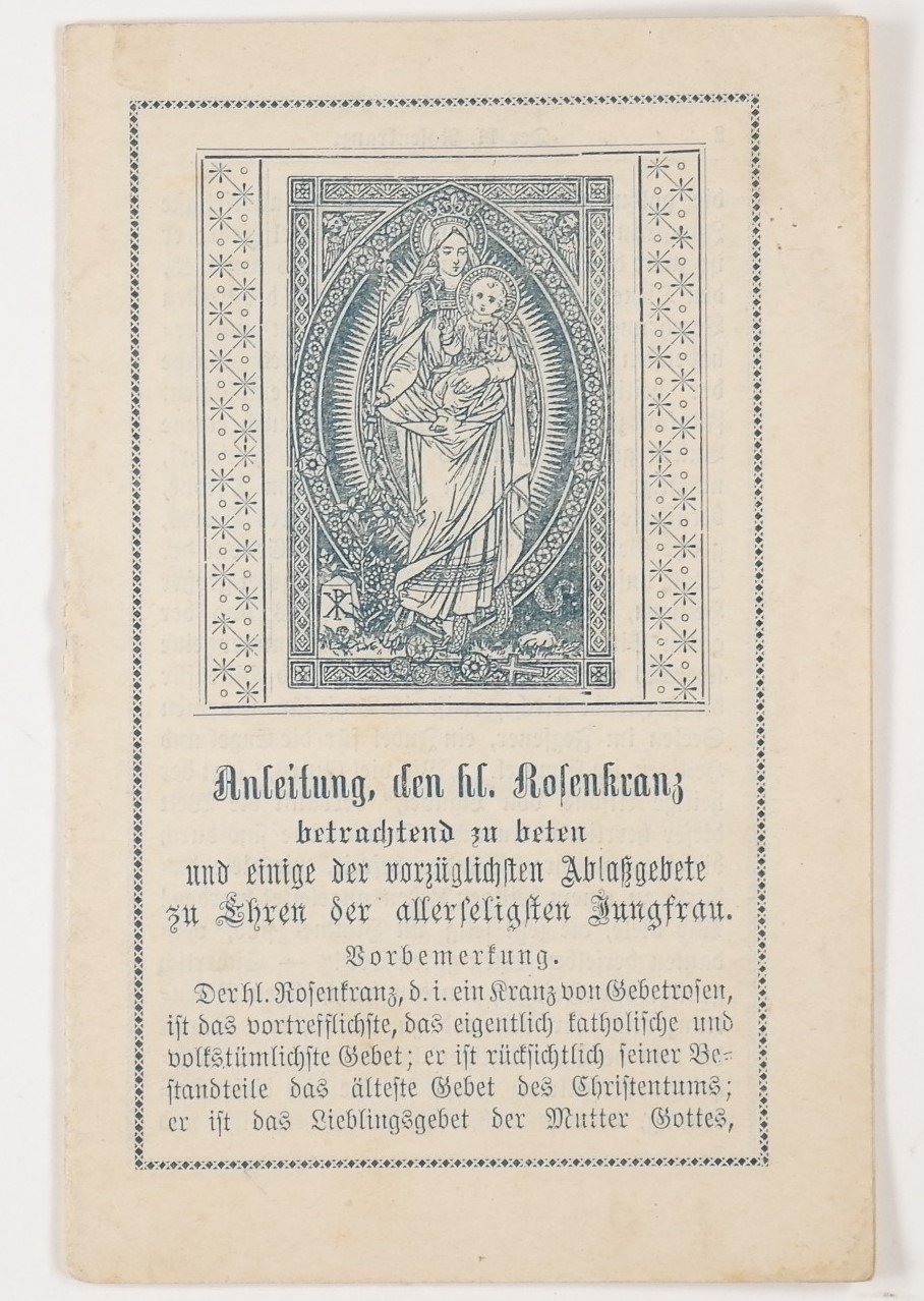 Anleitung den hl.Rosenkranz betrachtend zu beten (Volkskunde- und Freilichtmuseum Roscheider Hof RR-F)