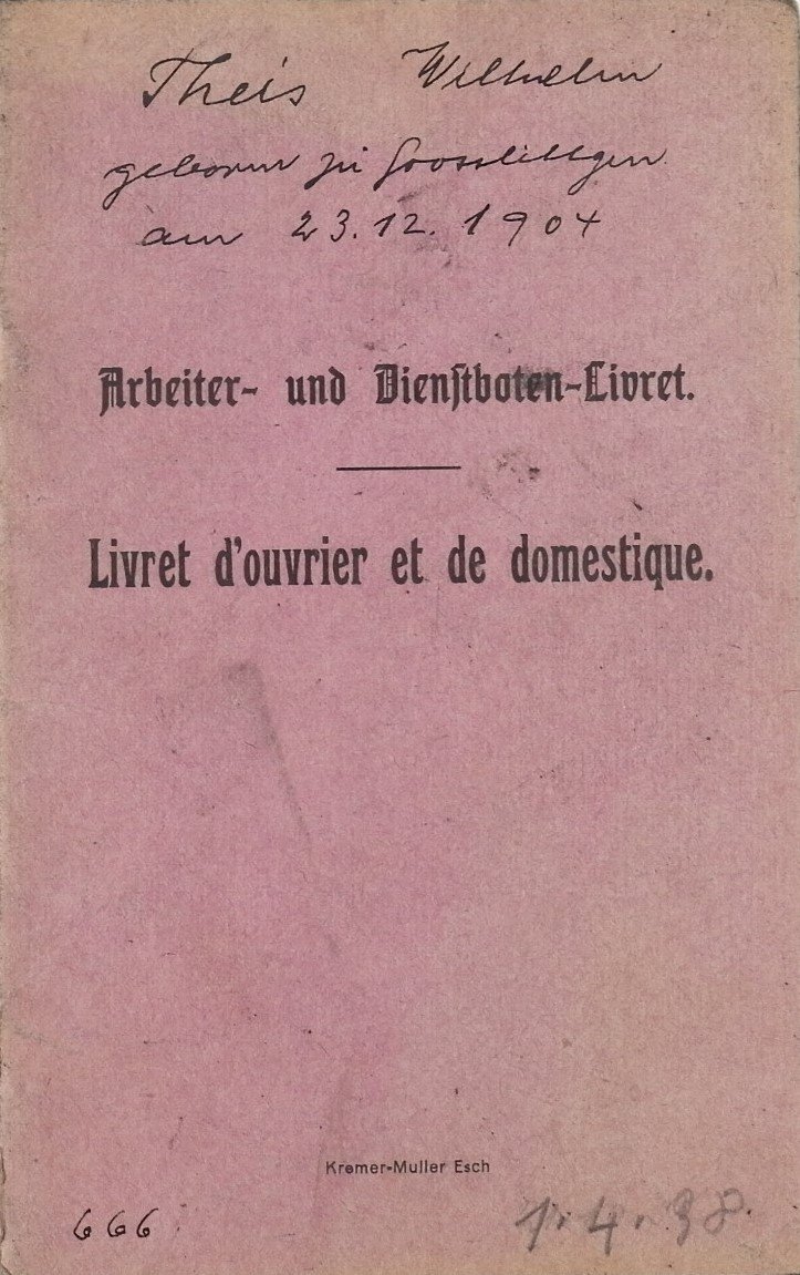 Arbeiter- und Dienstboten Livret: Wilhelm Theis (Volkskunde- und Freilichtmuseum Roscheider Hof CC0)