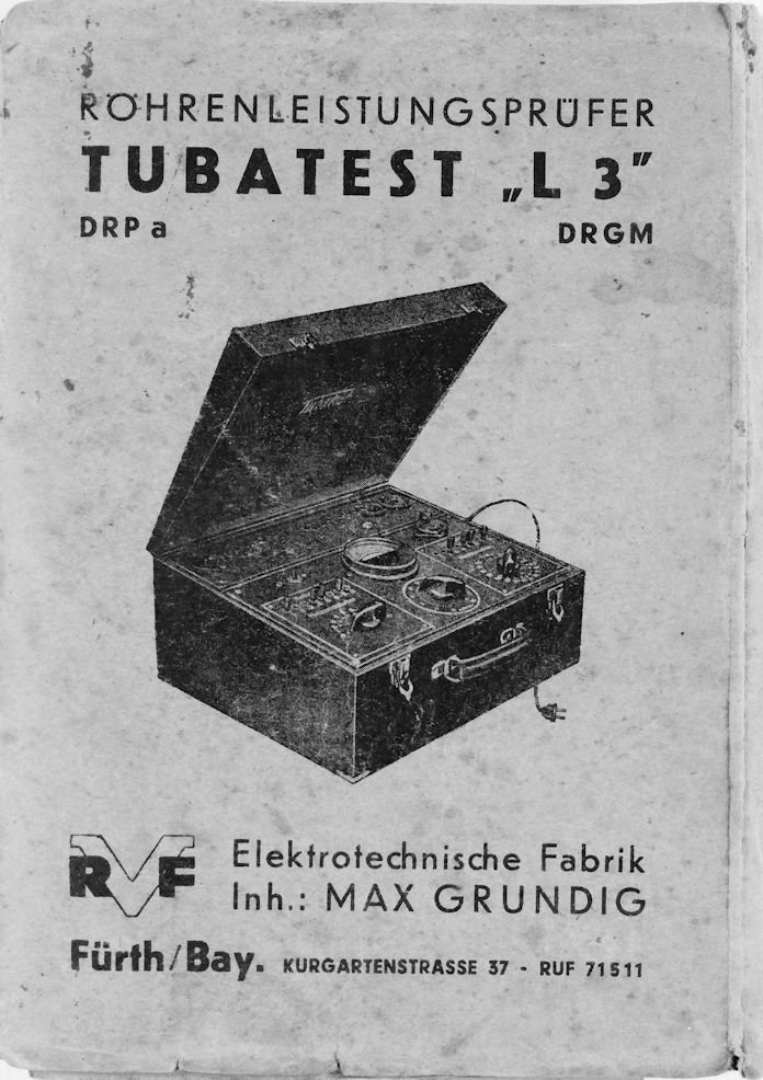 Bedienungsanleitung	für Röhrenprüfgerät Tubatest	L 3 (Volkskunde- und Freilichtmuseum Roscheider Hof CC0)
