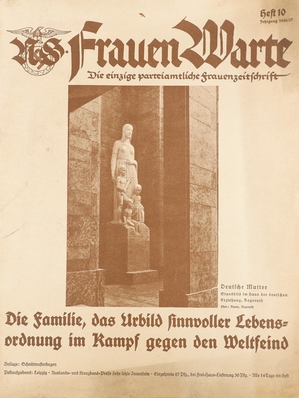 Frauen Warte – Die einzige parteiamtliche Frauenzeitschrift Heft 10 1936/37 (Volkskunde- und Freilichtmuseum Roscheider Hof RR-F)