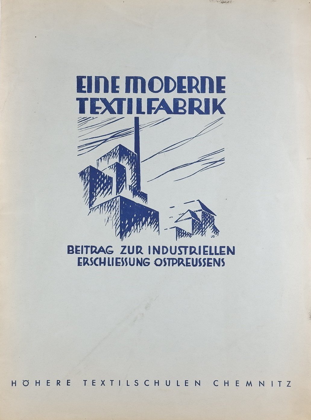 Eine moderne Textilfabrik – Beitrag zur Industriellen Erschließung Ostpreußens (Volkskunde- und Freilichtmuseum Roscheider Hof RR-F)