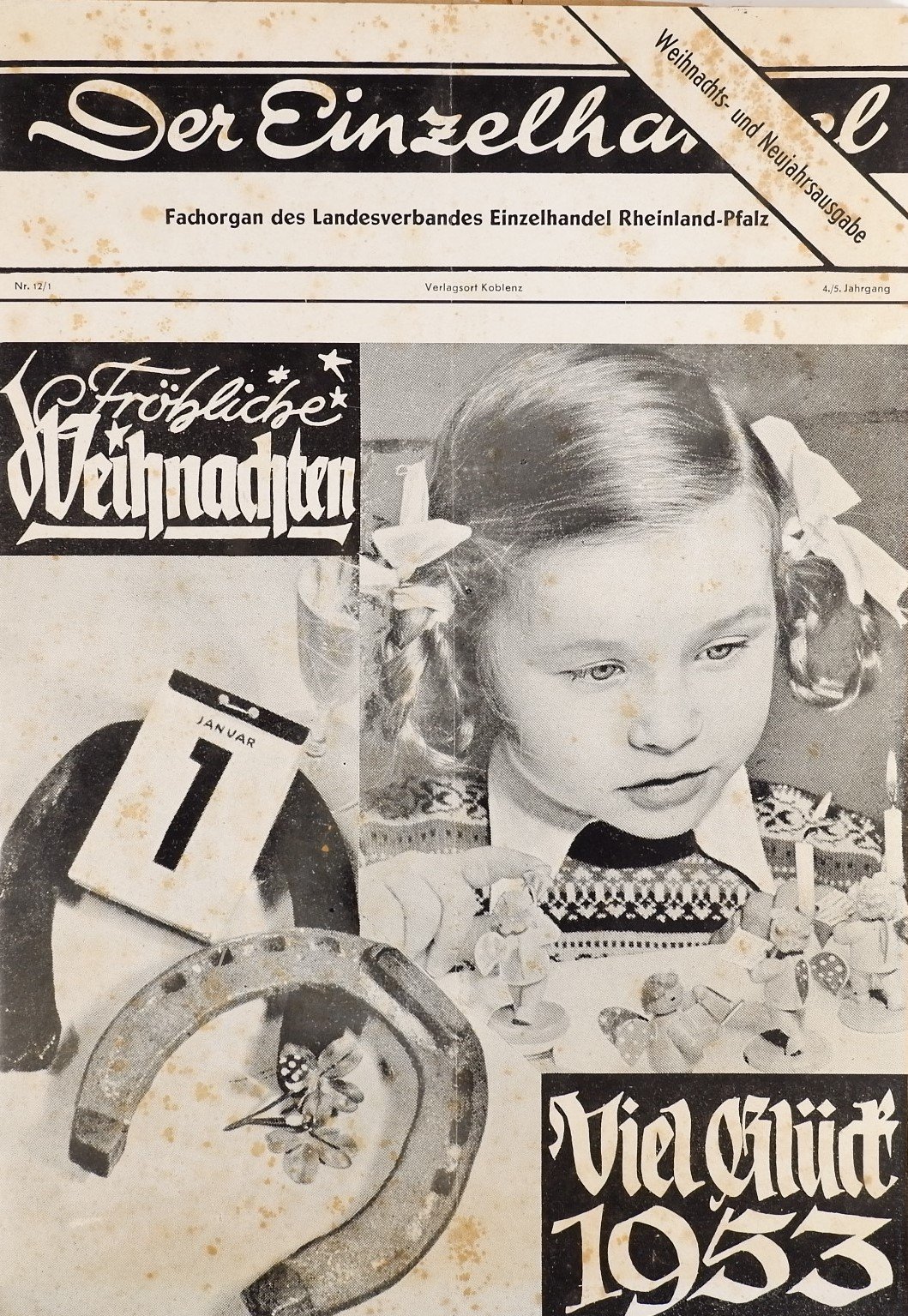 Der Einzelhandel : Weihnachts- und Neujahrsausgabe 1955 (Freilichtmuseum Roscheider Hof RR-F)
