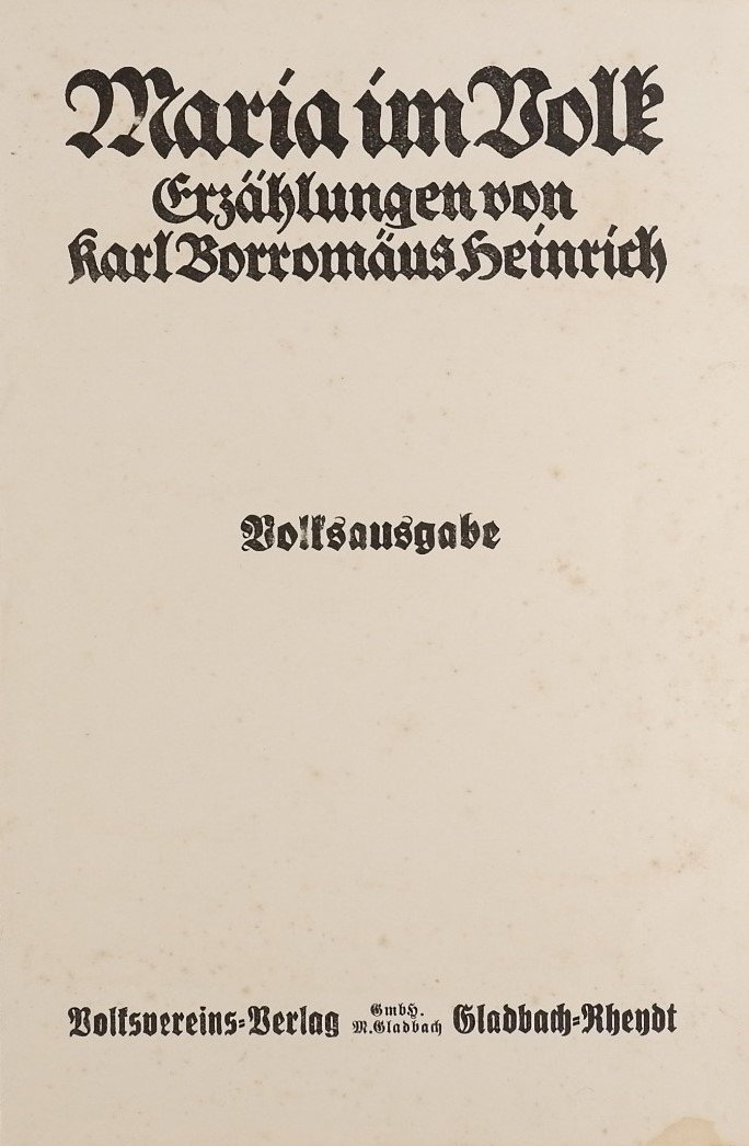 Maria im Volke – Erzählungen von Karl Borromäus Heinrich (Freilichtmuseum Roscheider Hof RR-F)