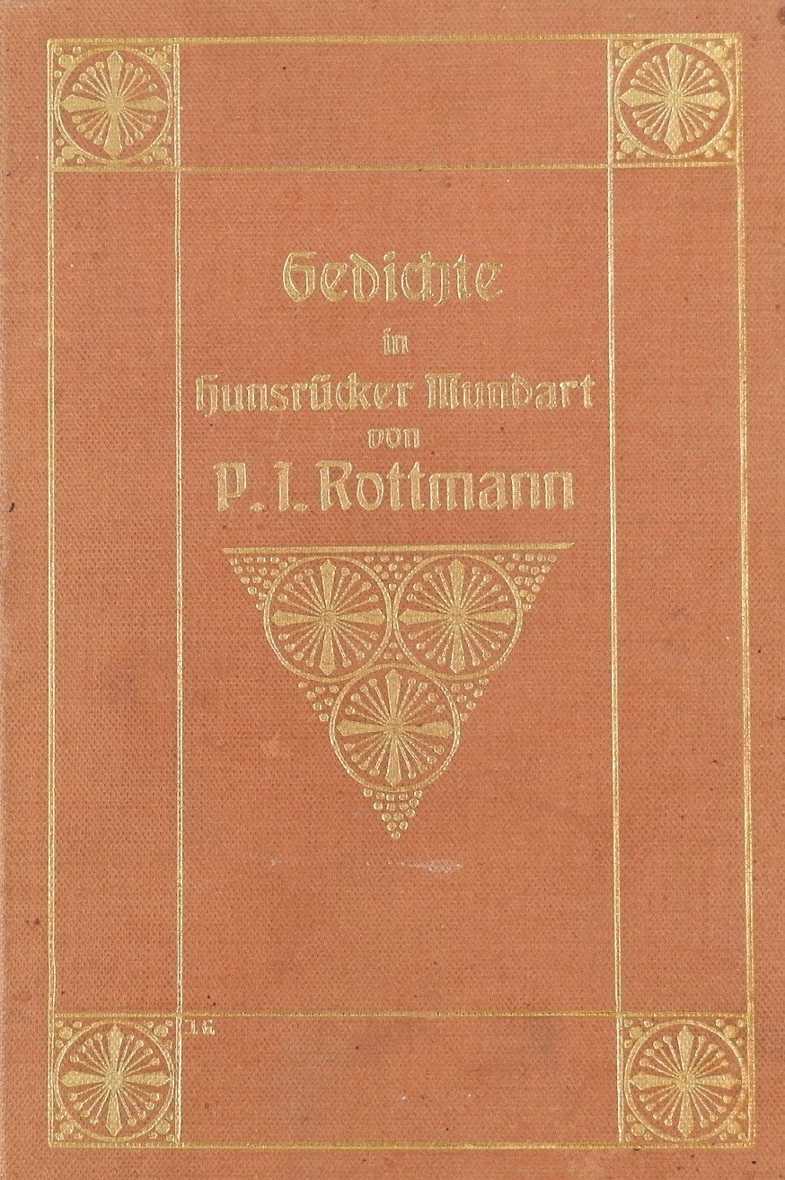 Gedichte in Hunsrücker Mundart von P.J. Rottman (Freilichtmuseum Roscheider Hof RR-F)