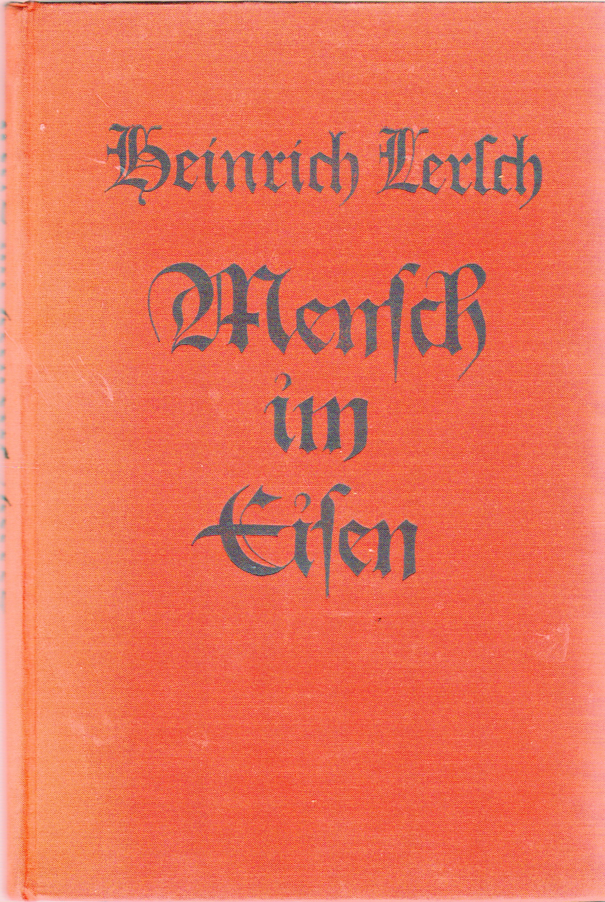 Gedichte Mensch in Eisen: Gesänge vom Volk und Werk, Heinrich Lersch 1925 (Heimatarchiv Bad Bodendorf CC BY-NC-SA)