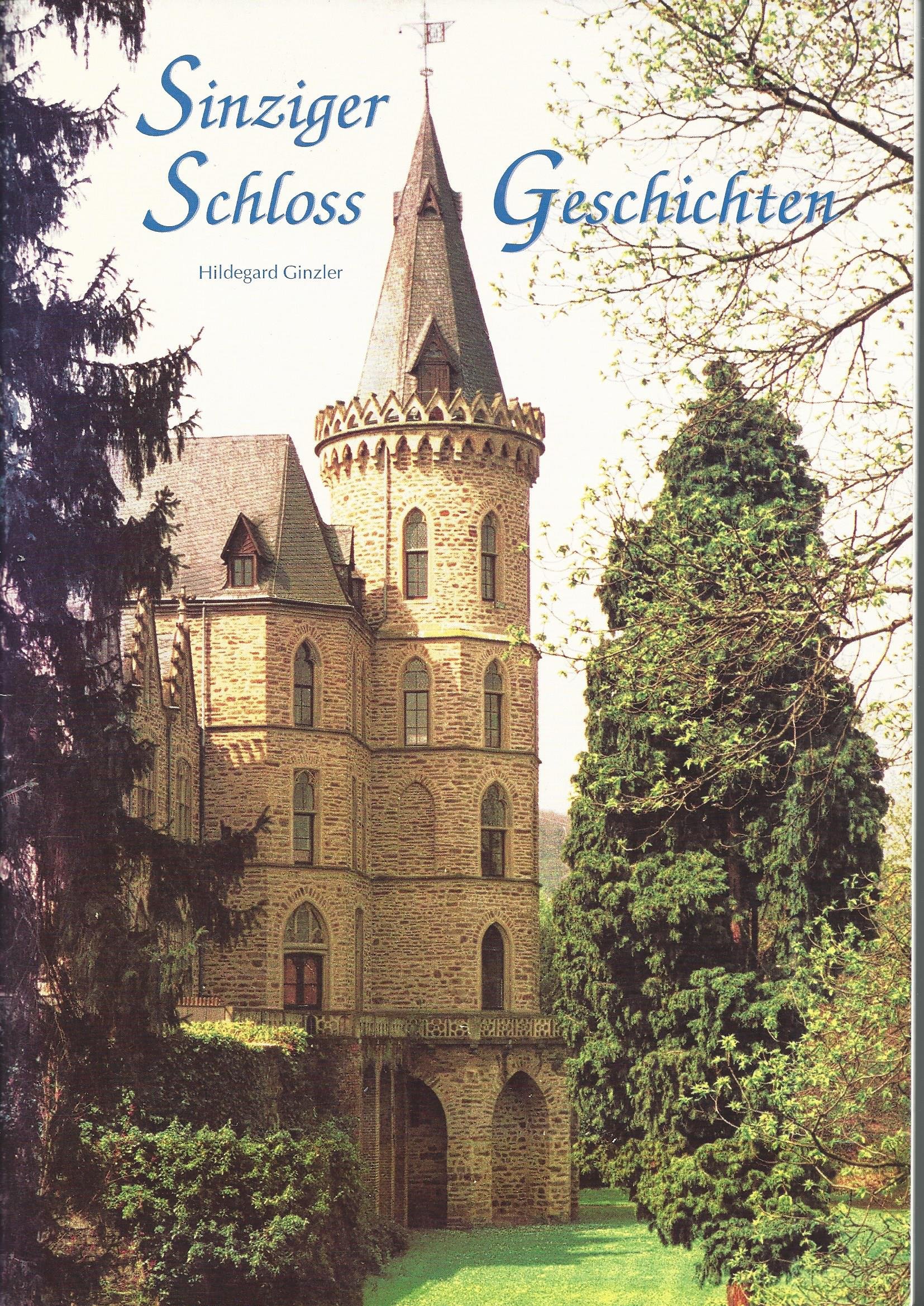 Sinziger Schlossgeschichten I (Heimatmuseum Schloss Sinzig CC BY-NC-SA)