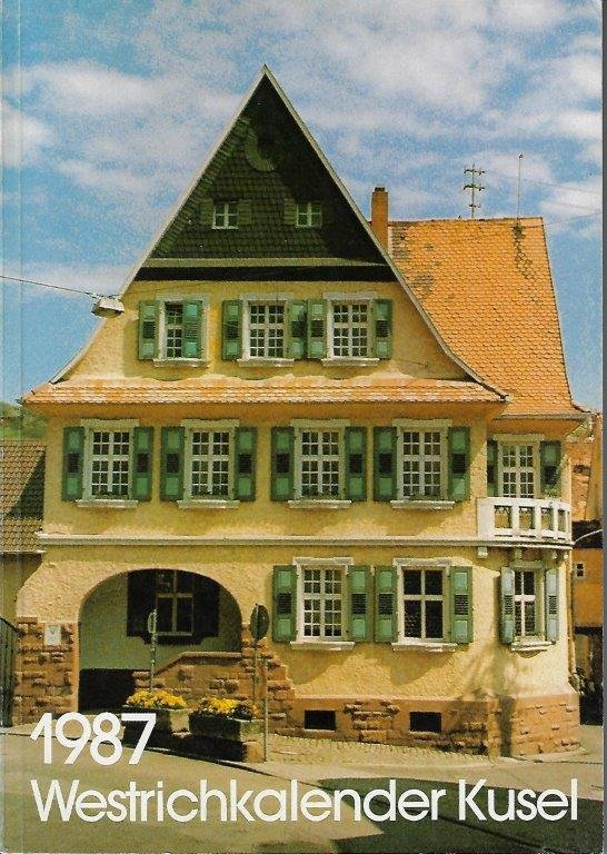 Westrichkalender 1987 (Stadt- und Heimatmuseum Kusel RR-F)