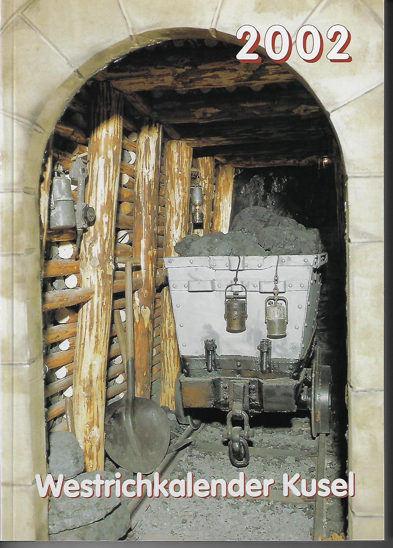 Westrichkalender 2002 (Stadt- und Heimatmuseum Kusel RR-F)