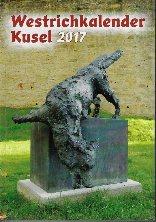 Westrichkalender 2017 (Stadt- und Heimatmuseum Kusel RR-F)