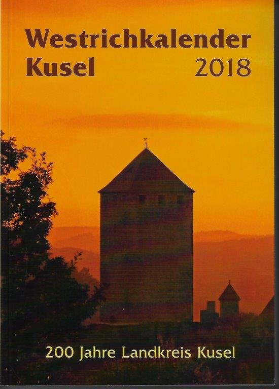 Westrichkalender 2018 (Stadt- und Heimatmuseum Kusel RR-F)