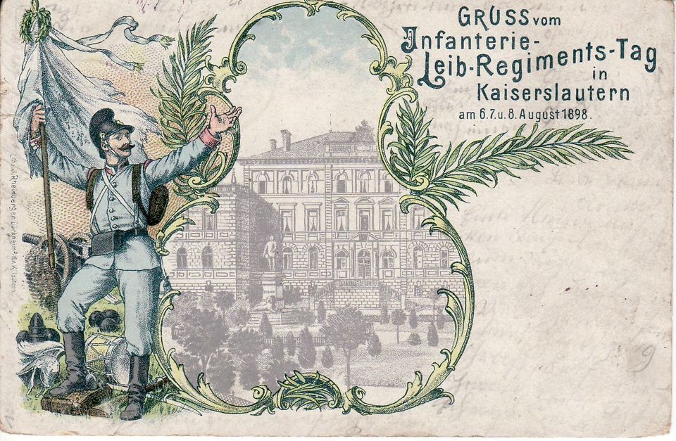 Gruss vom Infanterie-Leib-Regiments-Tag in Kaiserslautern 6. 7. und 8. August 1898. (Theodor-Zink-Museum Kaiserslautern CC BY-NC-SA)