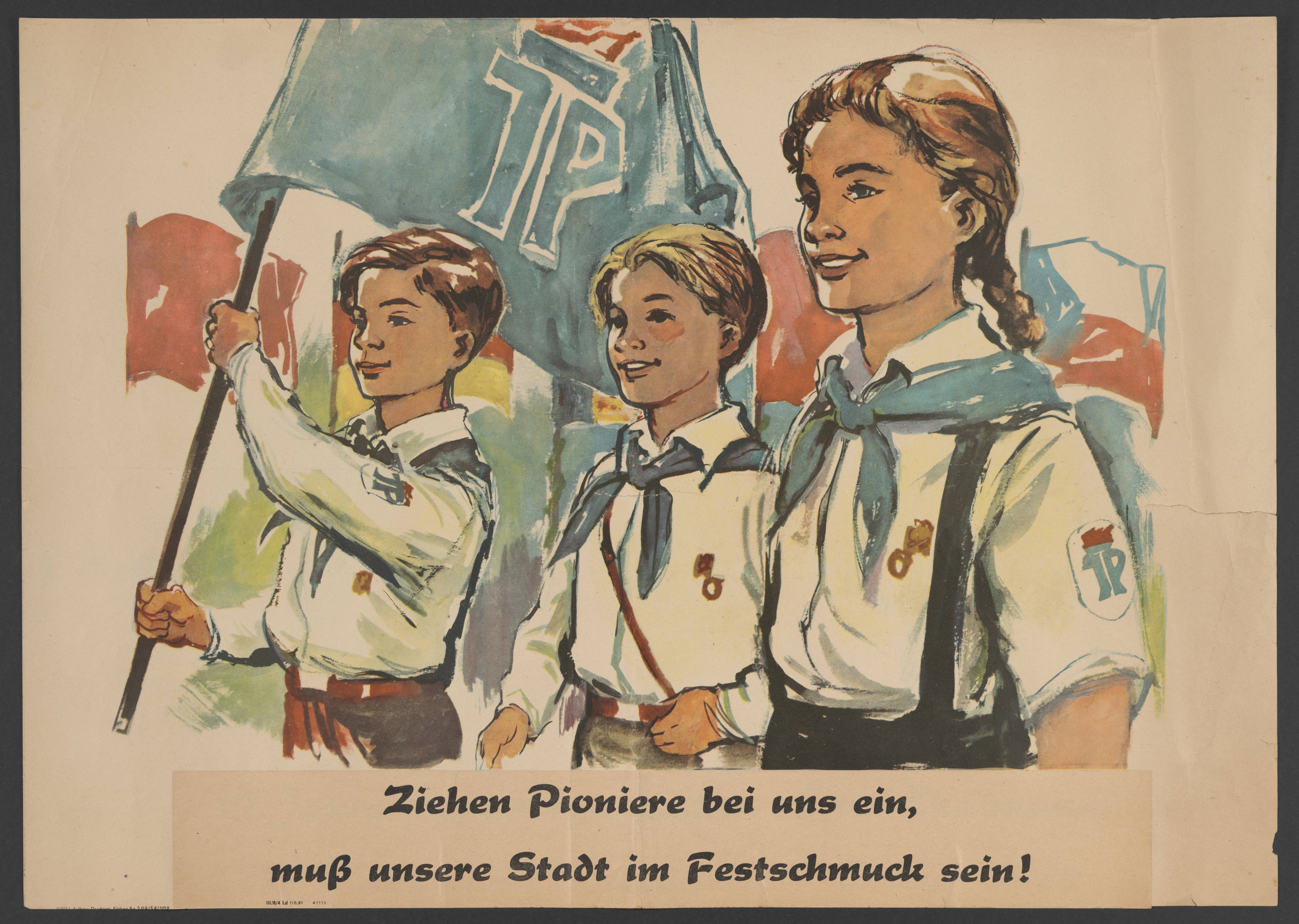 Plakat "Ziehen Pioniere bei uns ein, muß unsere Stadt im Festschmuck sein!" (Stadtmuseum / Kleine Galerie Döbeln CC BY-NC-SA)