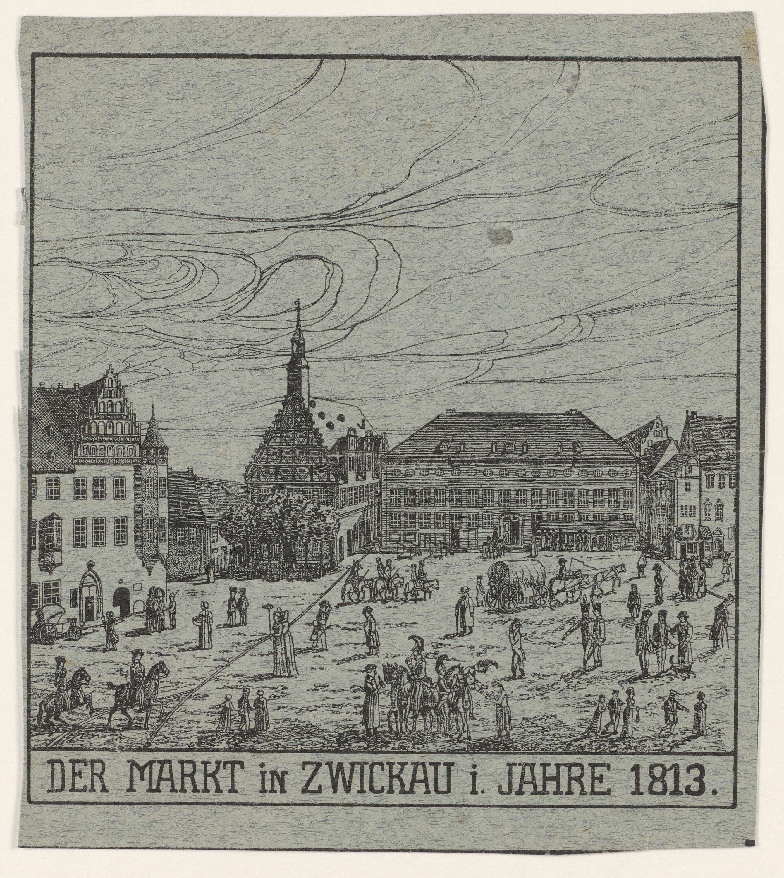Der Markt in Zwickau im Jahre 1813 (KUNSTSAMMLUNGEN ZWICKAU Max-Pechstein-Museum RR-F)