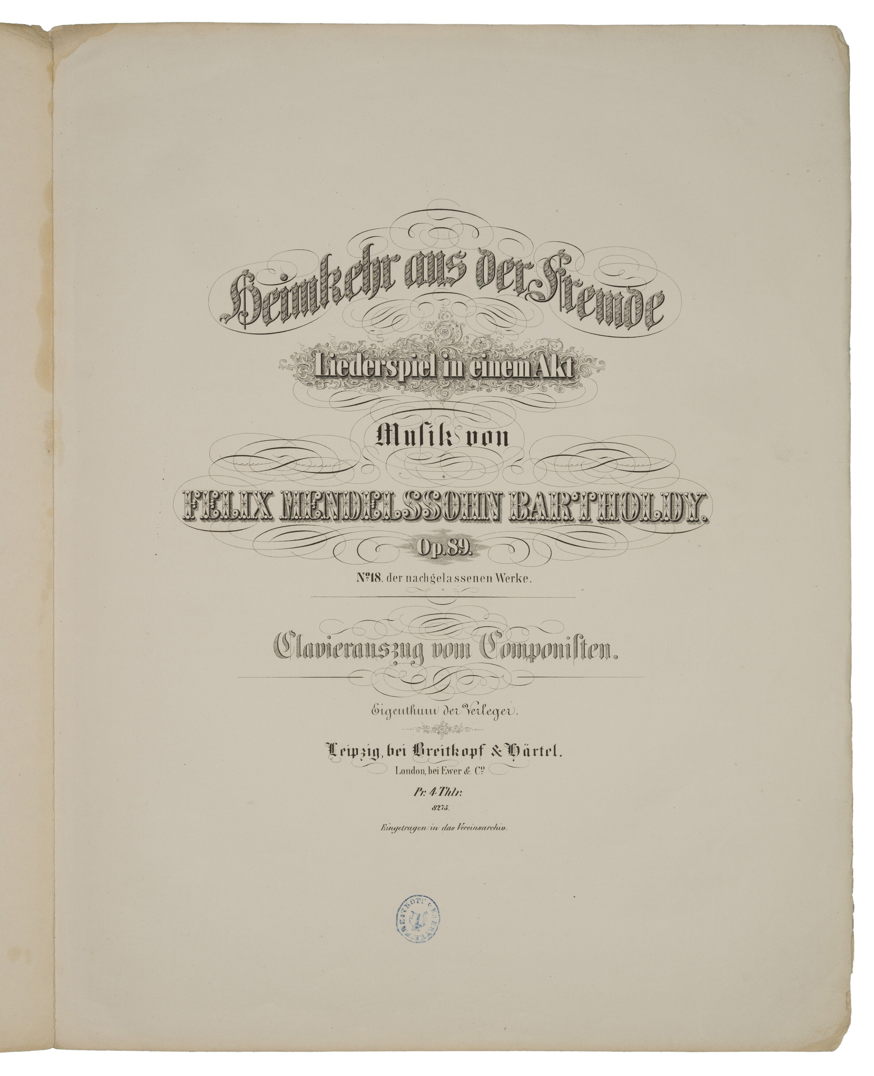 Felix Mendelssohn Bartholdy, »Heimkehr aus der Fremde« op. 89 (Felix-Mendelssohn-Bartholdy-Stiftung RR-F)
