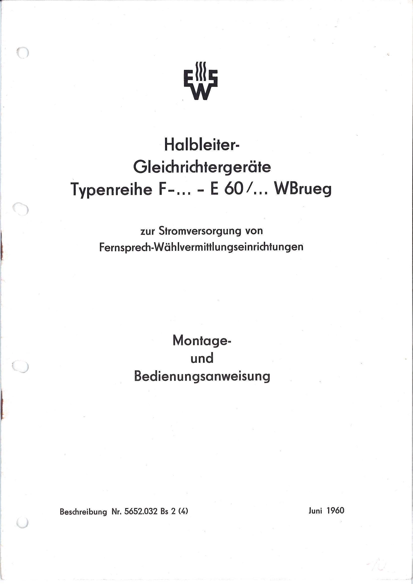 Druckschrift: Halbleiter-Gleichrichtergeräte Typenreihe F-... - E 60/... WBrueg (Interessengemeinschaft Historische Fernmeldetechnik e.V. CC BY-NC-SA)