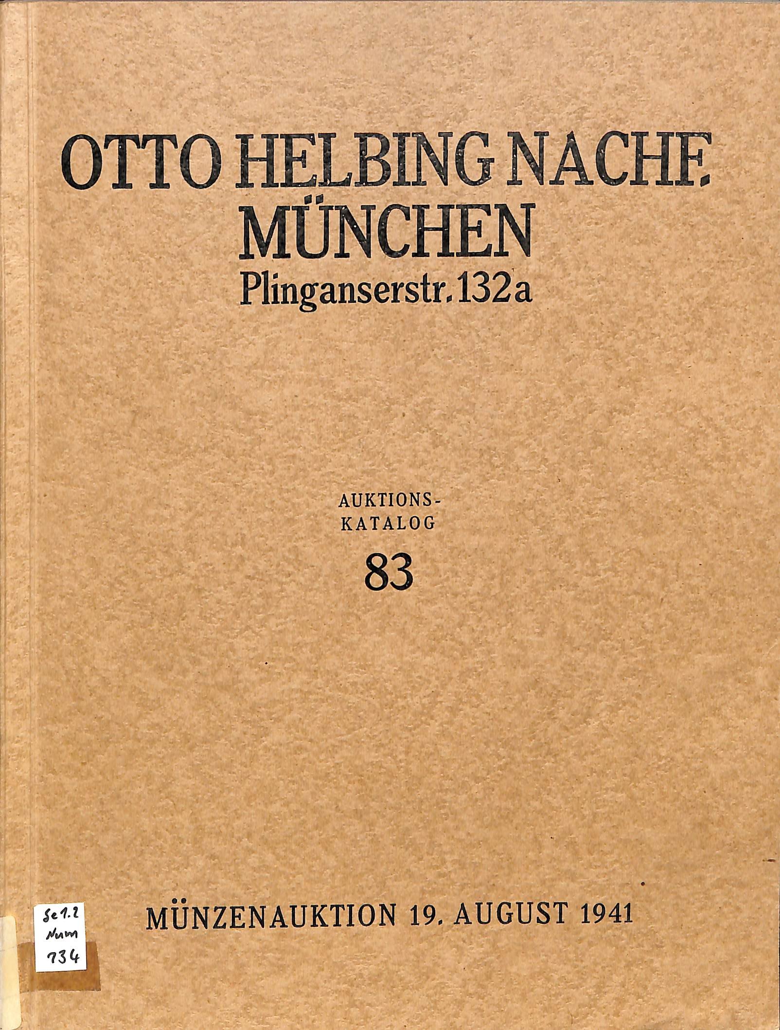 Otto Helbing Nachf., Auktionskatalog 83, Münzauktion 19. August 1941 (Heimatwelten Zwönitz CC BY-NC-SA)