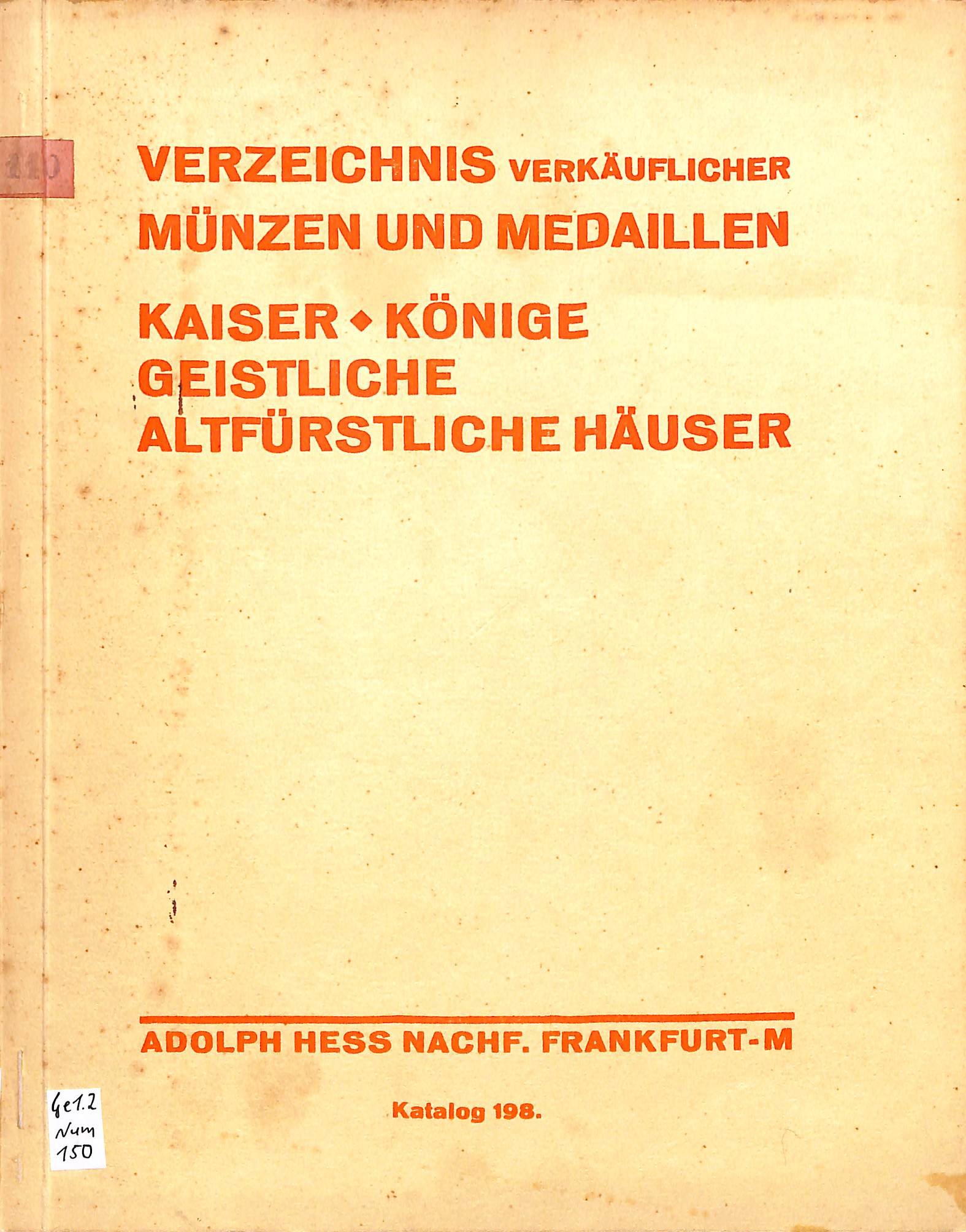 Adolph Hess Nachfolger, Katalog 198, Verzeichnis verkäuflicher Münzen und Medaillen (Heimatwelten Zwönitz CC BY-NC-SA)