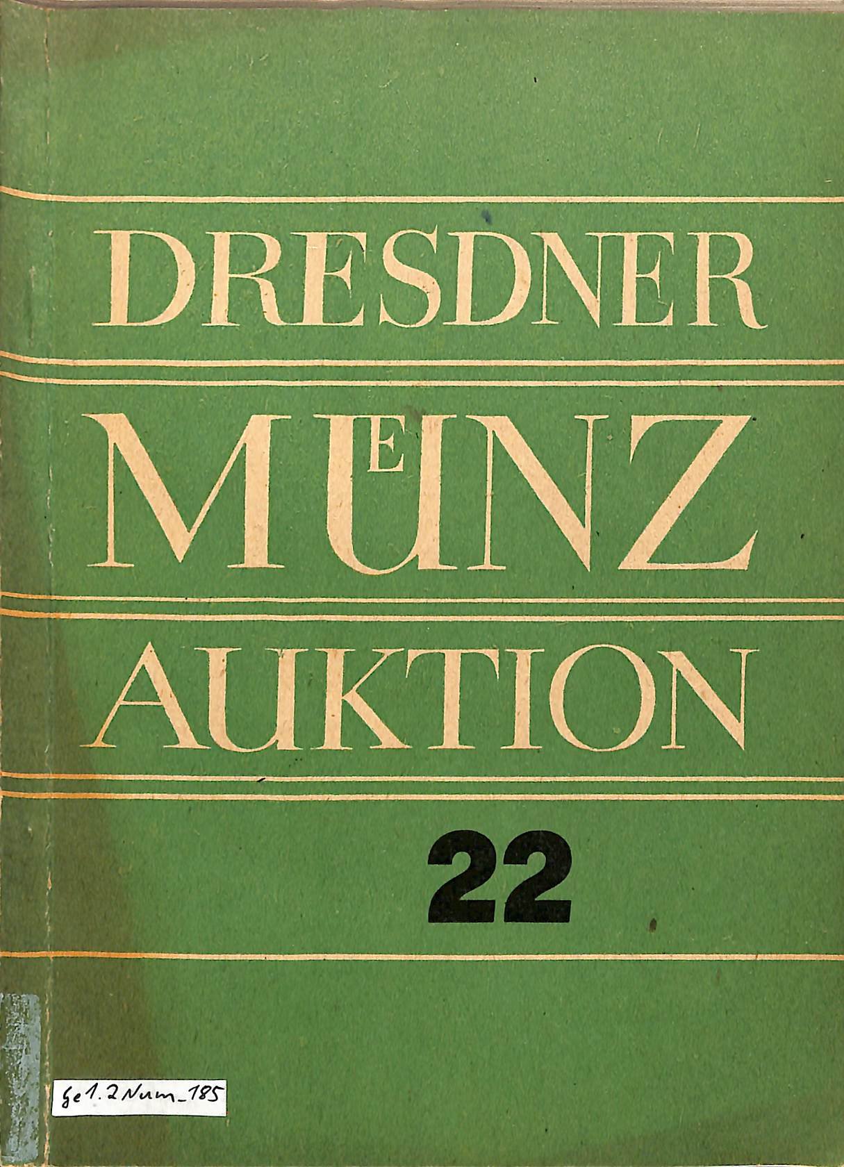 Auktionskatalog Dresdner Münzauktion 22 (Heimatwelten Zwönitz CC BY-NC-SA)
