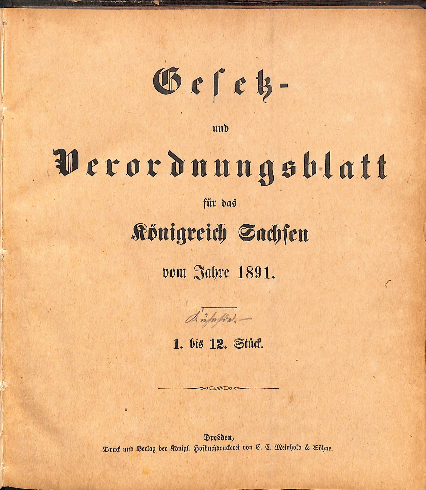 Gesetz- und Verordnungsblatt für das Königreich Sachsen vom Jahre 1891 (HEIMATWELTEN Zwönitz - Raritätensammlung Bruno Gebhardt CC BY-NC-SA)