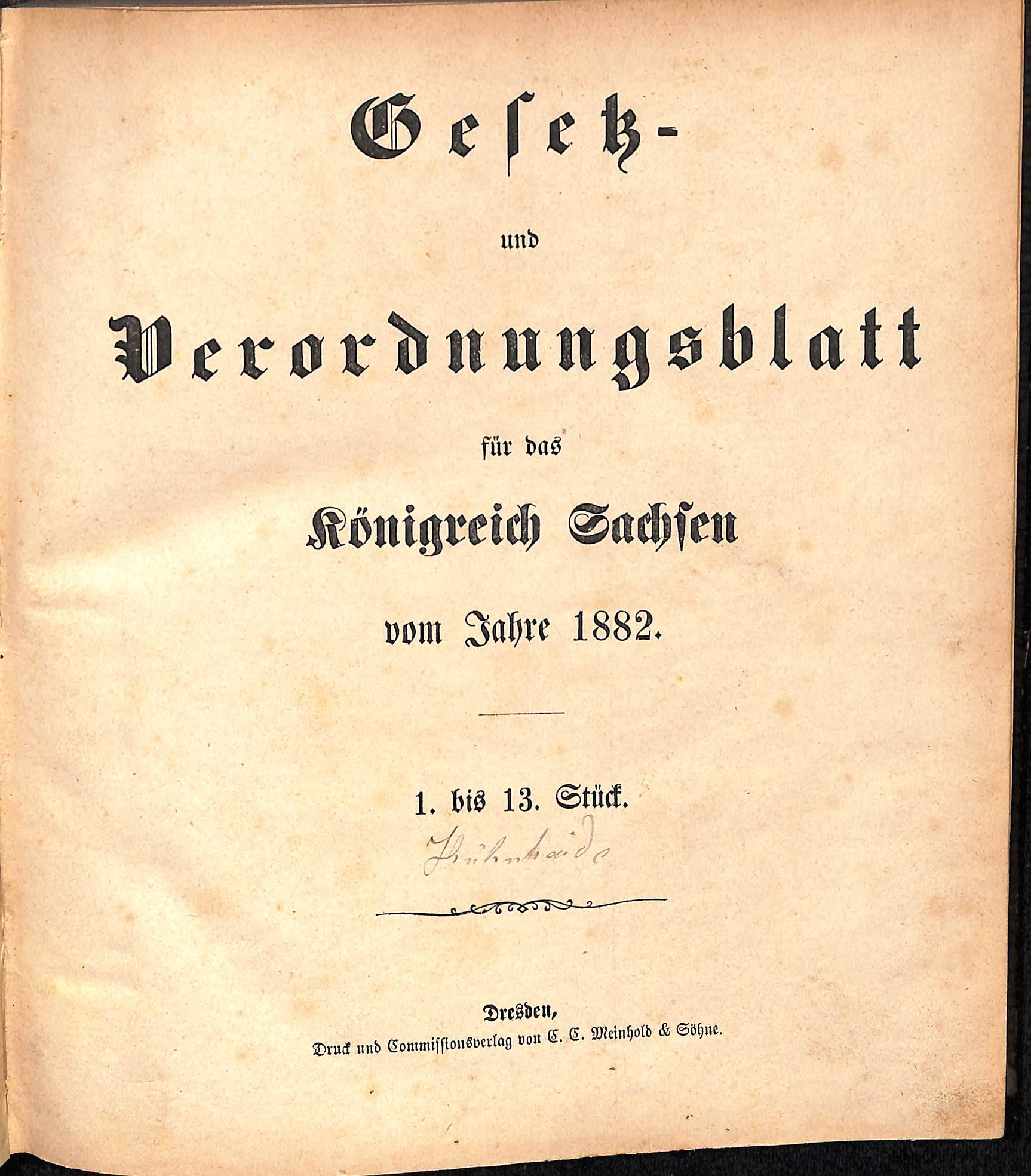 Gesetz- und Verordnungsblatt für das Königreich Sachsen vom Jahre 1882 (HEIMATWELTEN Zwönitz - Raritätensammlung Bruno Gebhardt CC BY-NC-SA)
