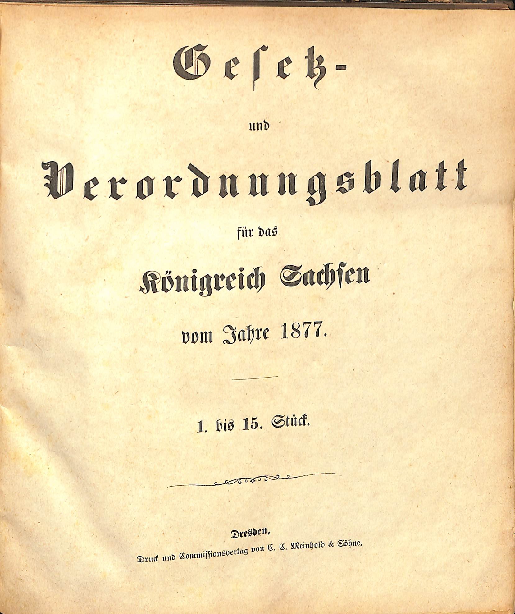 Gesetz- und Verordnungsblatt für das Königreich Sachsen vom Jahre 1877 (HEIMATWELTEN Zwönitz - Raritätensammlung Bruno Gebhardt CC BY-NC-SA)