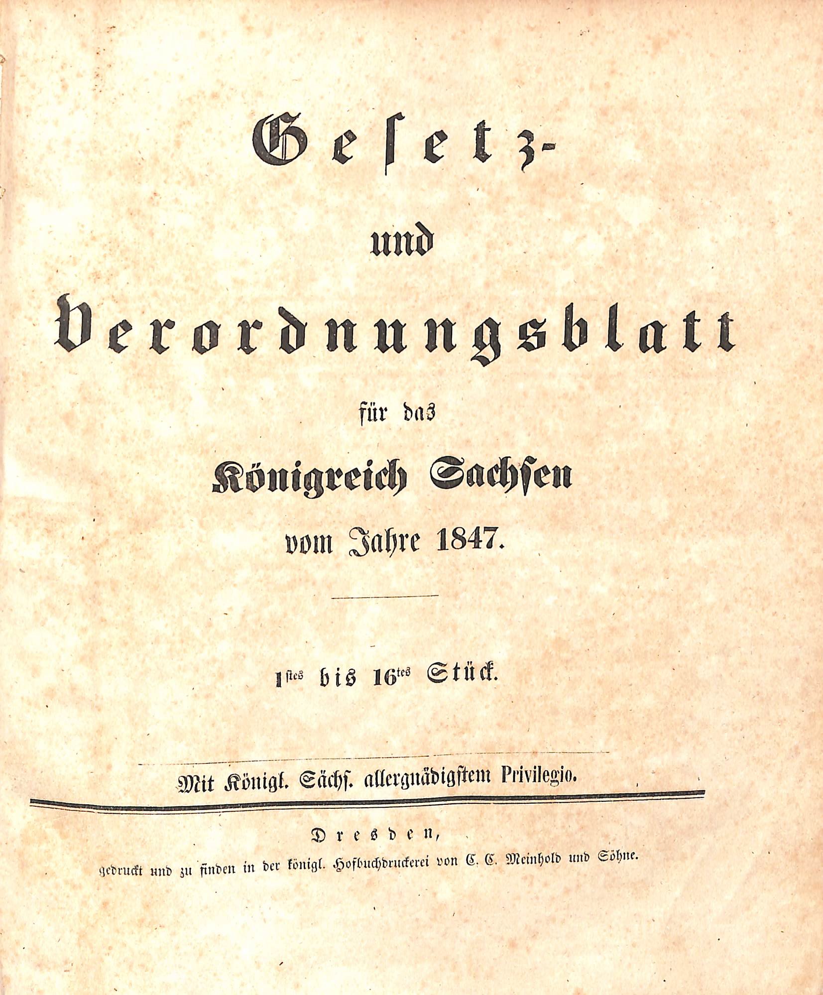 Gesetz- und Verordnungsblatt für das Königreich Sachsen vom Jahre 1847 (HEIMATWELTEN Zwönitz - Raritätensammlung Bruno Gebhardt CC BY-NC-SA)