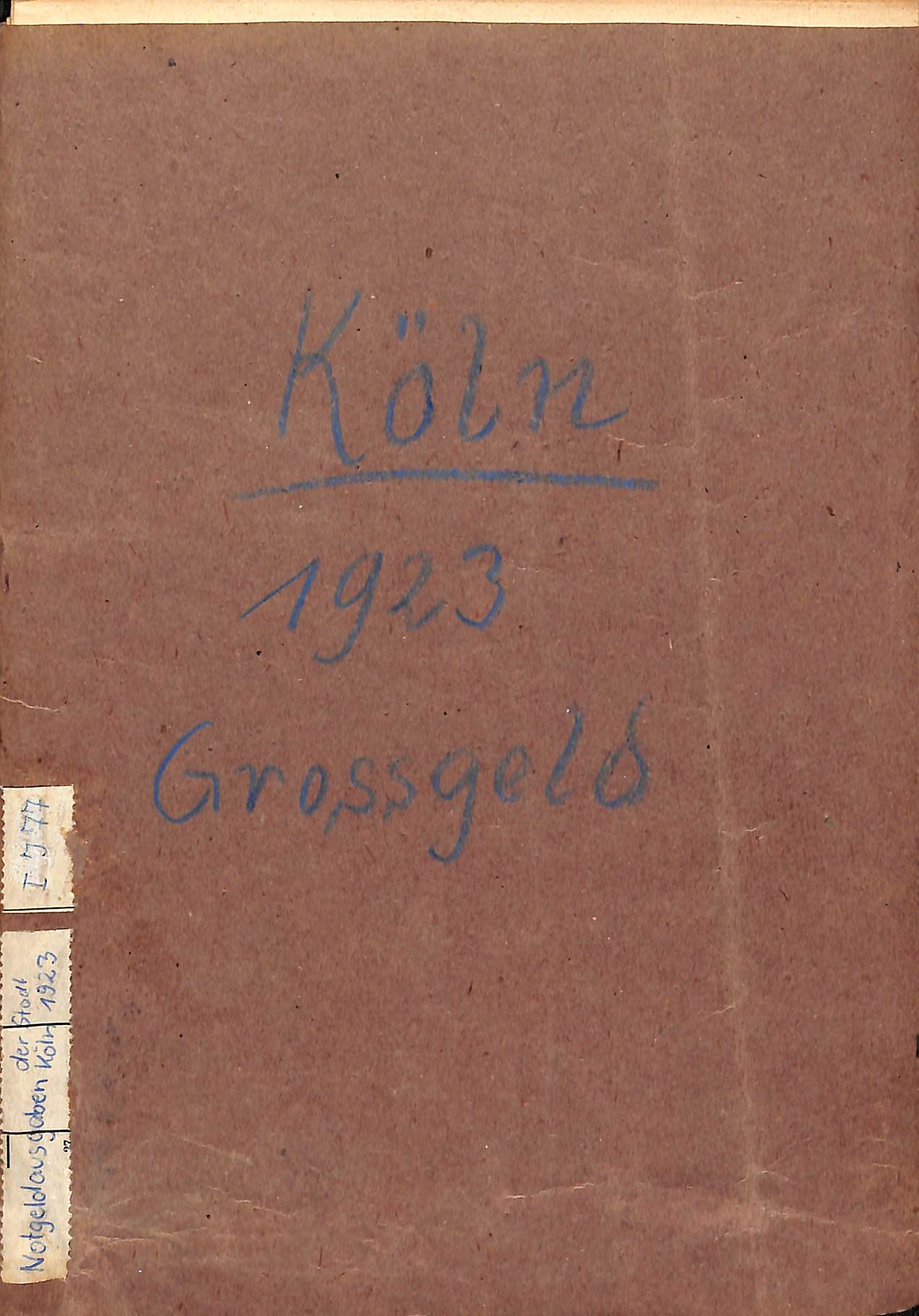 Die Notgeld-Ausgaben 1923 der Stadt Köln (Heimatwelten Zwönitz CC BY-NC-SA)