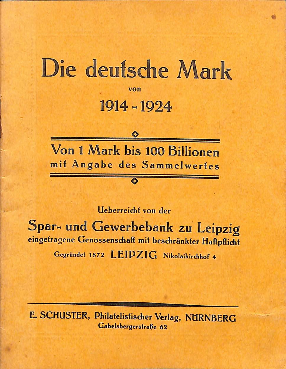 Die Deutsche Mark von 1914-1924 von 1 Mark bis 100 Billionen (Heimatwelten Zwönitz CC BY-NC-SA)