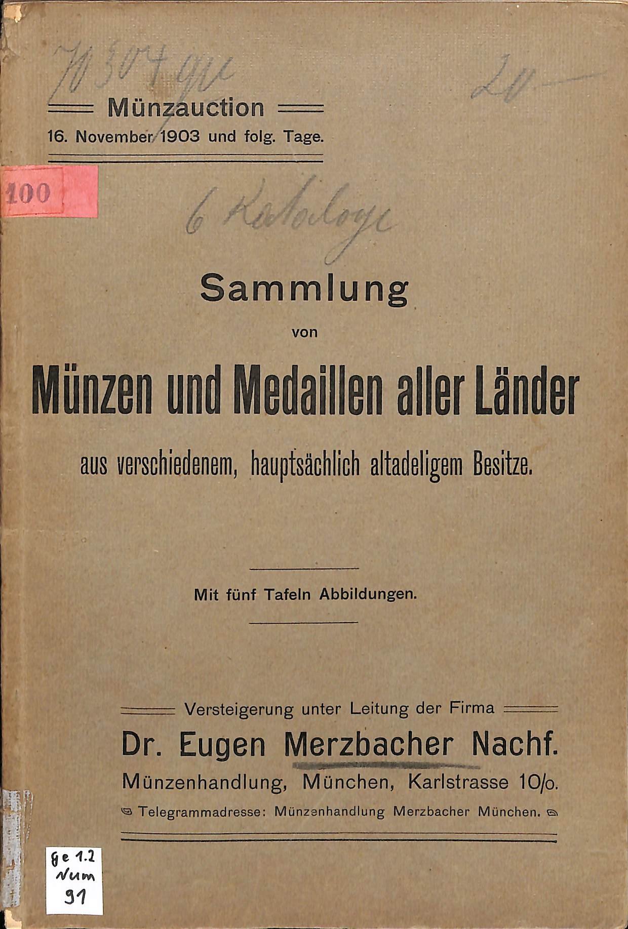 Dr. Eugen Merzbacher Nachf Münzhandlung, Münzauction 16. November 1903 u. folg. Tage (Heimatwelten Zwönitz CC BY-NC-SA)