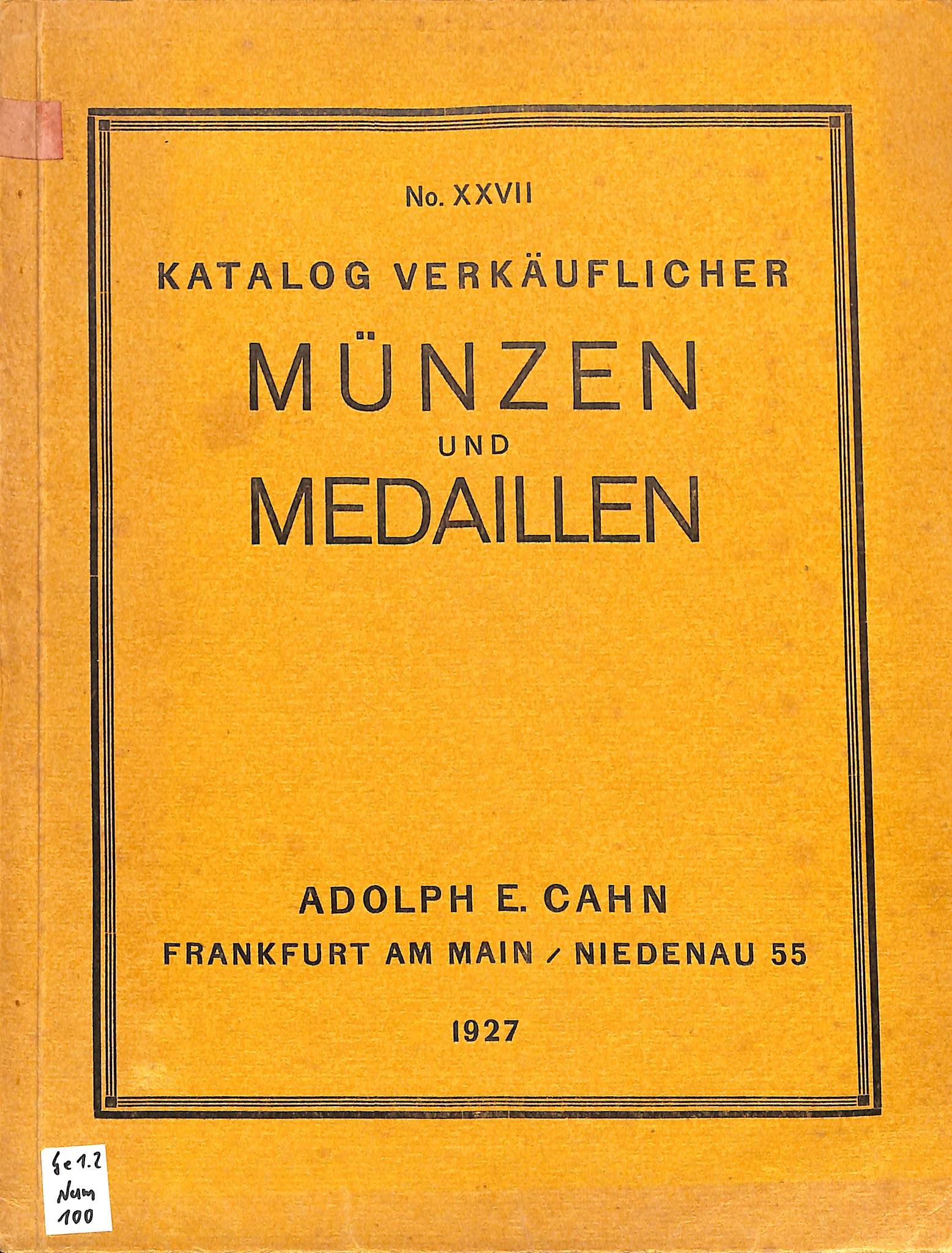 Adolph E. Cahn, Katalog verläuflicher Münzen und Medaillen No. XXVII (Heimatwelten Zwönitz CC BY-NC-SA)