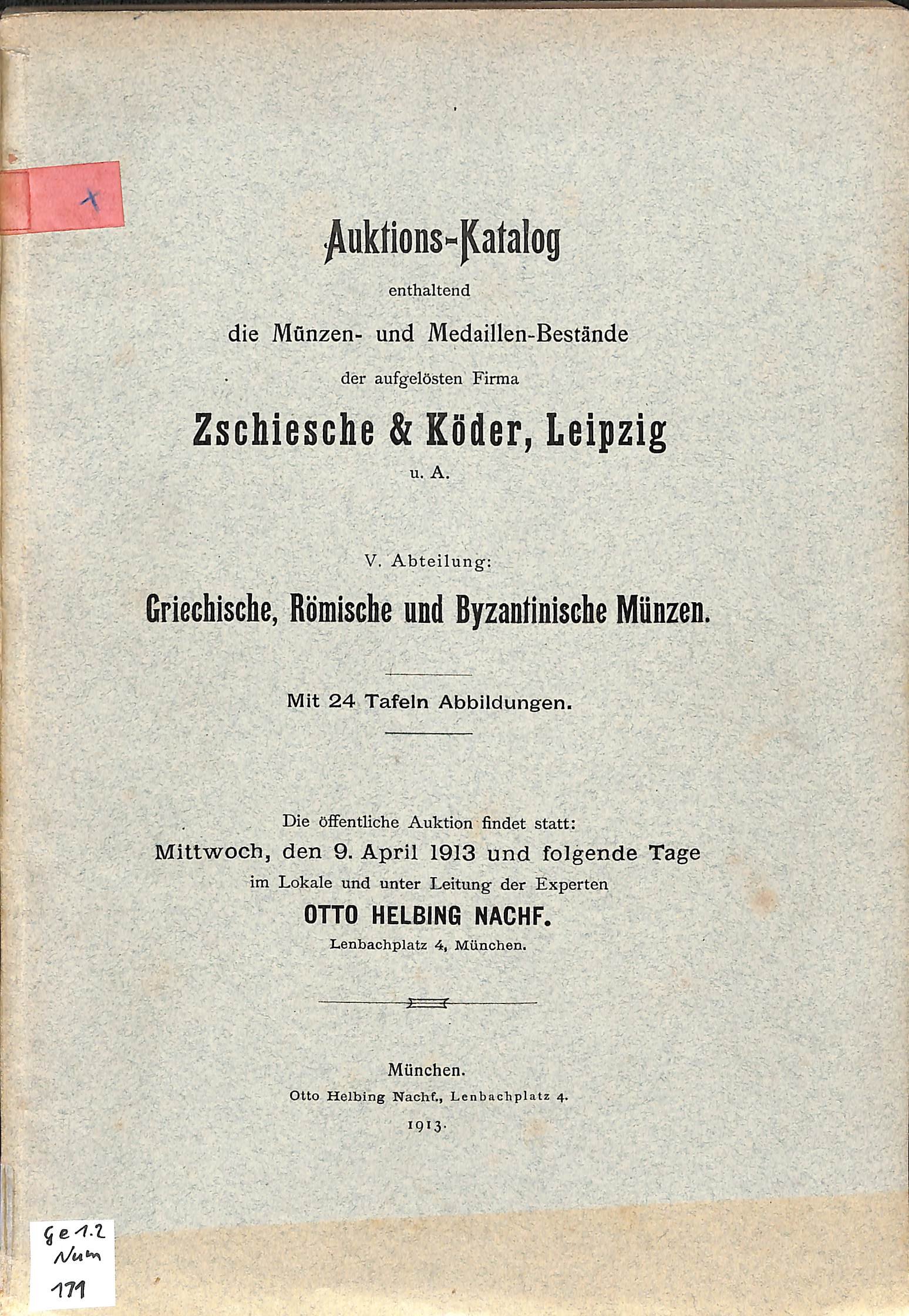 Auktionskatalog enthaltend die Münzen und Medaillen der Firma Zschiesche und Köder, Leipzig 1913 (Heimatwelten Zwönitz CC BY-NC-SA)