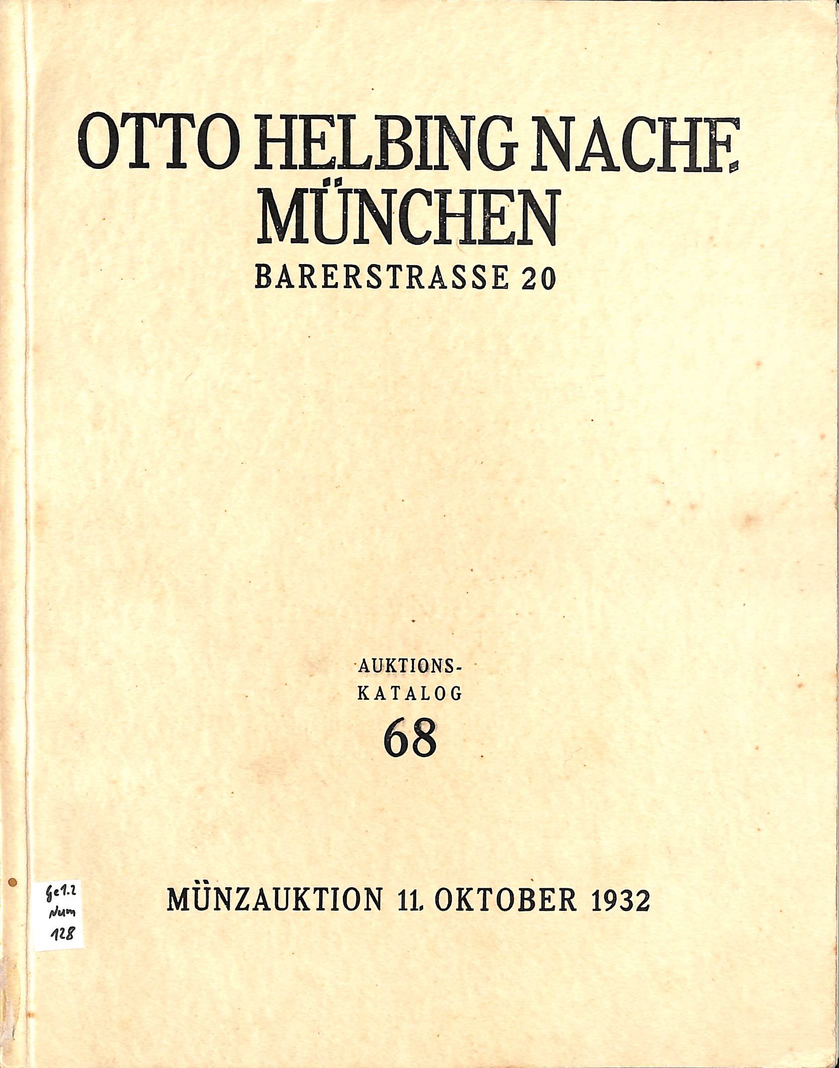 Otto Helbing Nachf., Auktionskatalog 68, Münzauktion 11. Oktober 1932 (Heimatwelten Zwönitz CC BY-NC-SA)