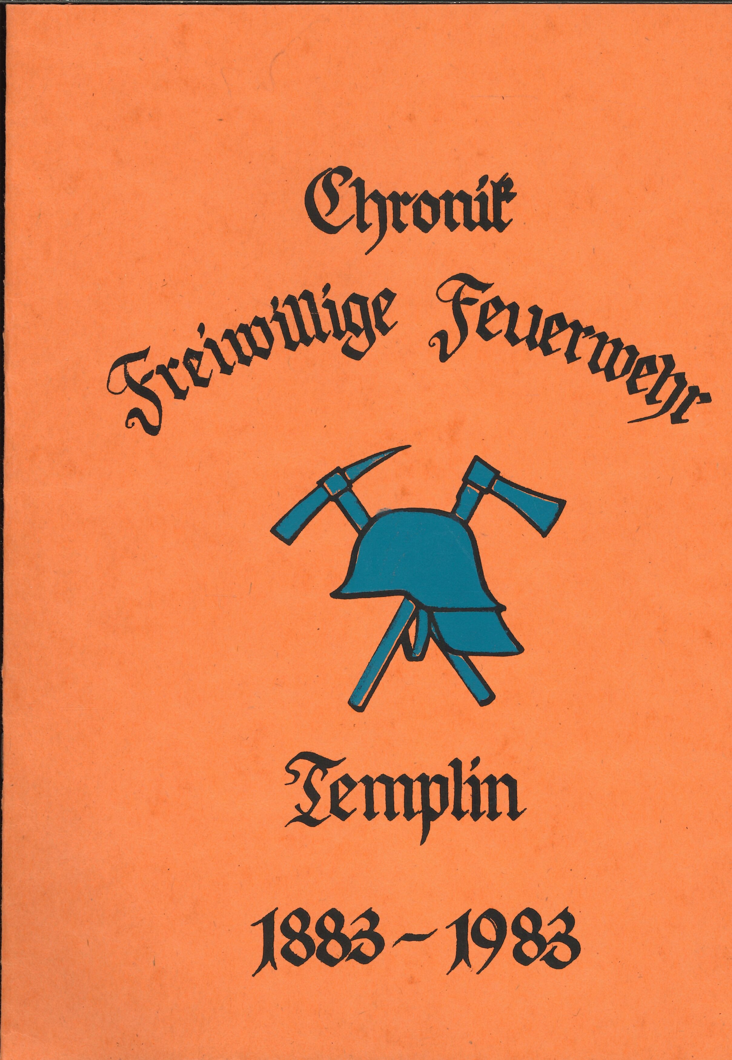 Chronik FF Templin (Feuerwehrmuseum Grethen CC BY-NC-SA)