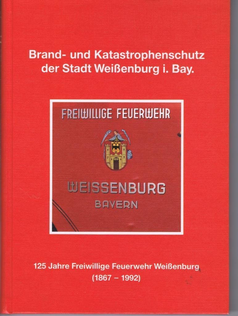 Festschrift FF Weißenburg (Feuerwehrmuseum Grethen CC BY-NC-SA)
