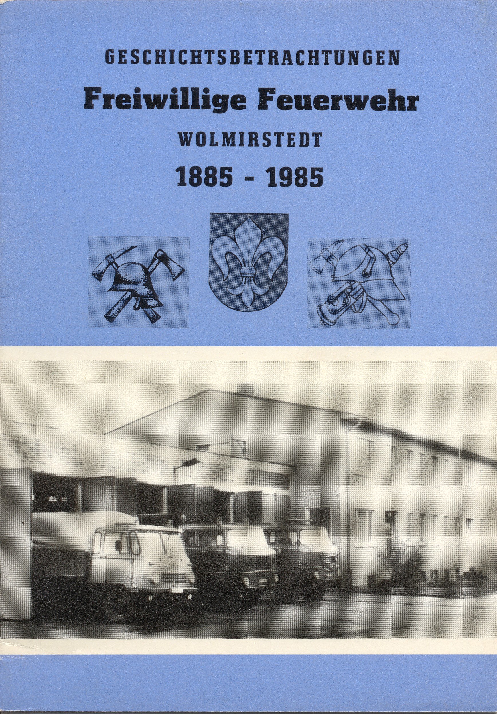 Festschrift FF Wolmirstedt (Feuerwehrmuseum Grethen CC BY-NC-SA)