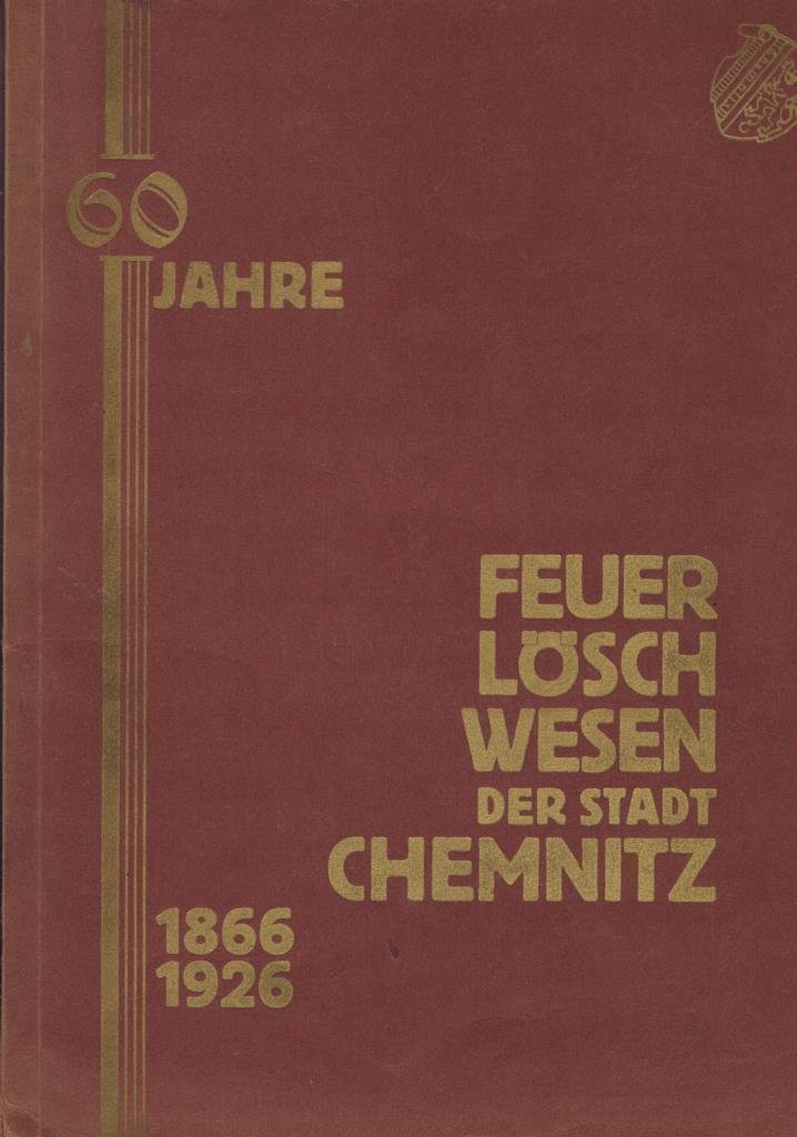 Festschrift Fw Chemnitz (Feuerwehrmuseum Grethen CC BY-NC-SA)