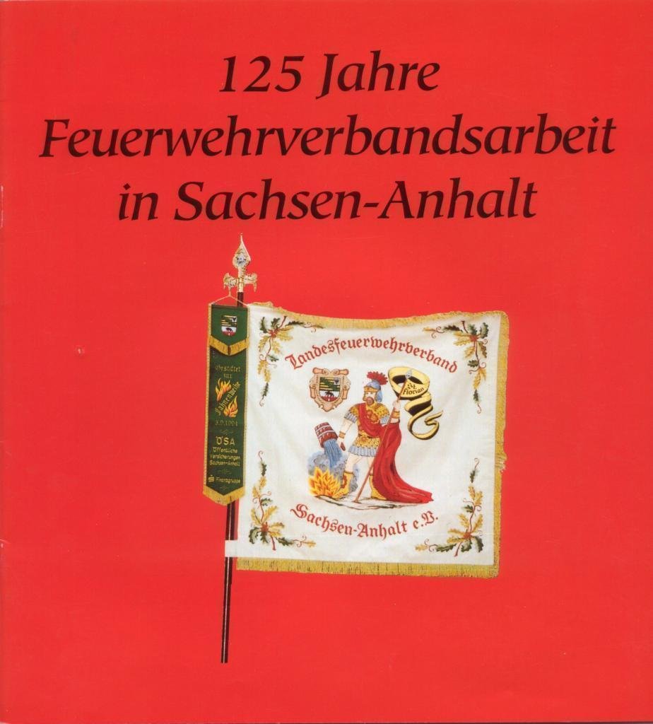 Festschrift LFV Sachsen-Anhalt (Feuerwehrmuseum Grethen CC BY-NC-SA)