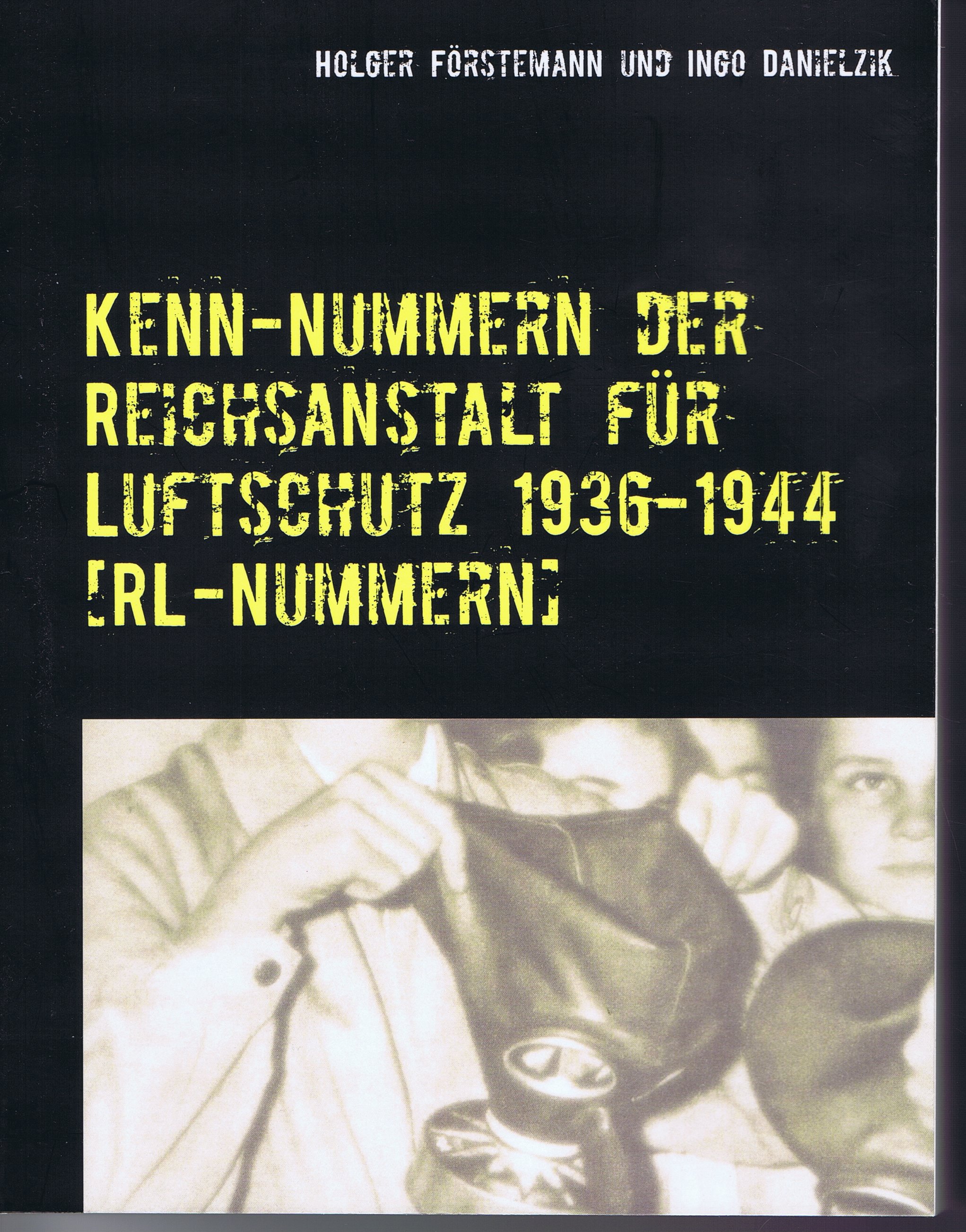 Kenn-Nummern der Reichsanstalt für Luftschutz 1936-1944 (RL-Nummern) (Feuerwehrmuseum Grethen CC BY-NC-SA)