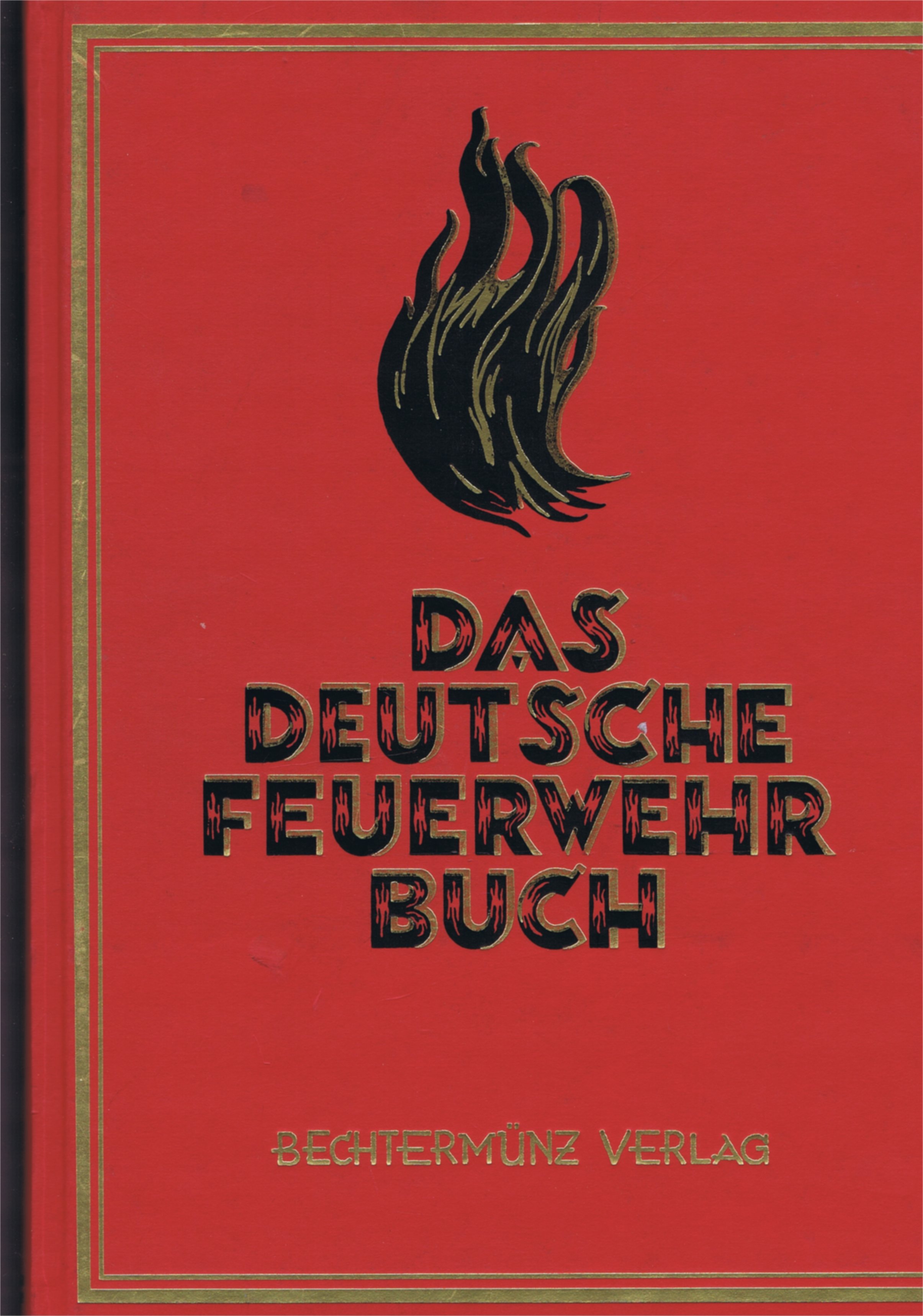 Das Deutsche Feuerwehrbuch (Feuerwehrmuseum Grethen CC BY-NC-SA)