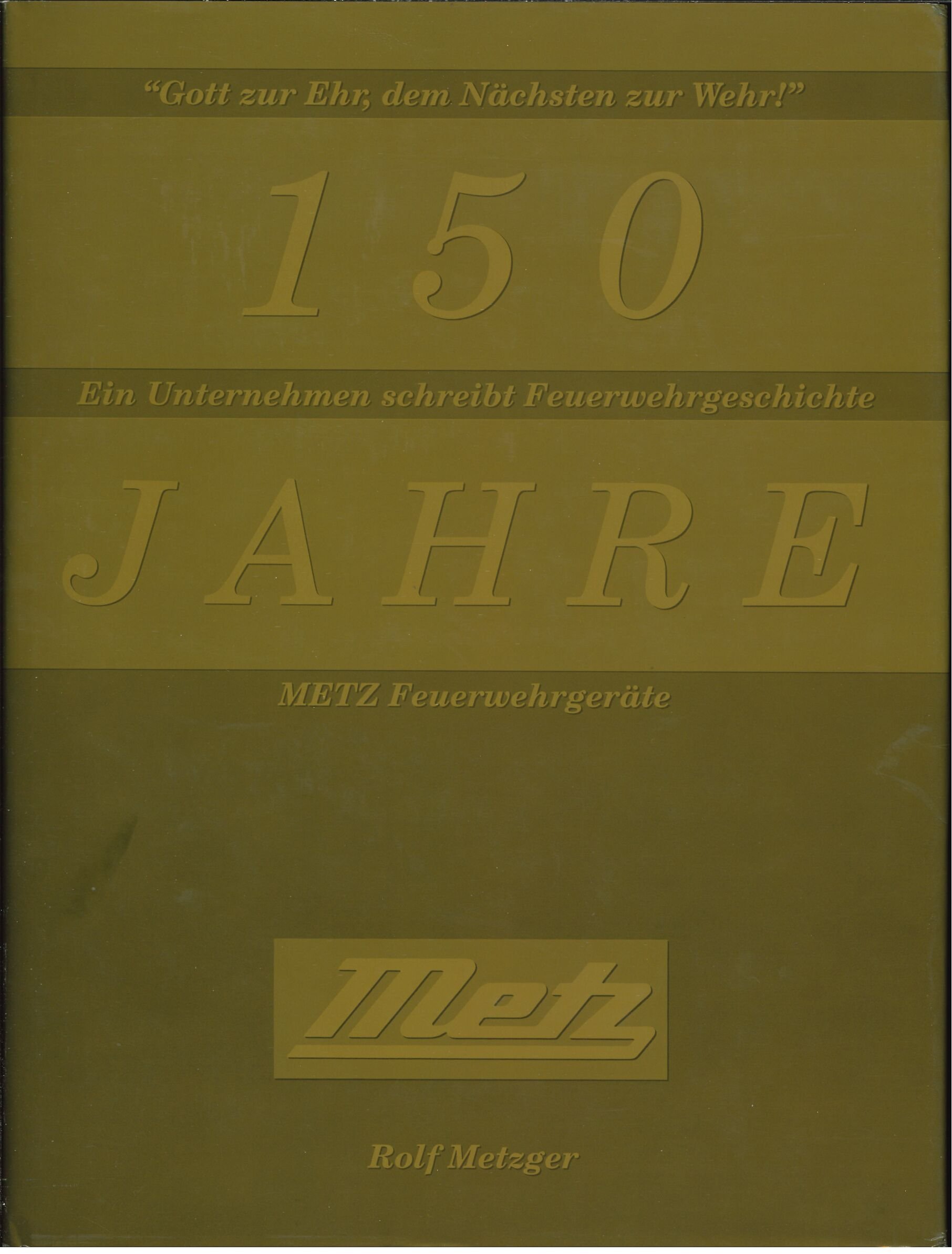 Festschrift FLG Metz (Feuerwehrmuseum Grethen CC BY-NC-SA)