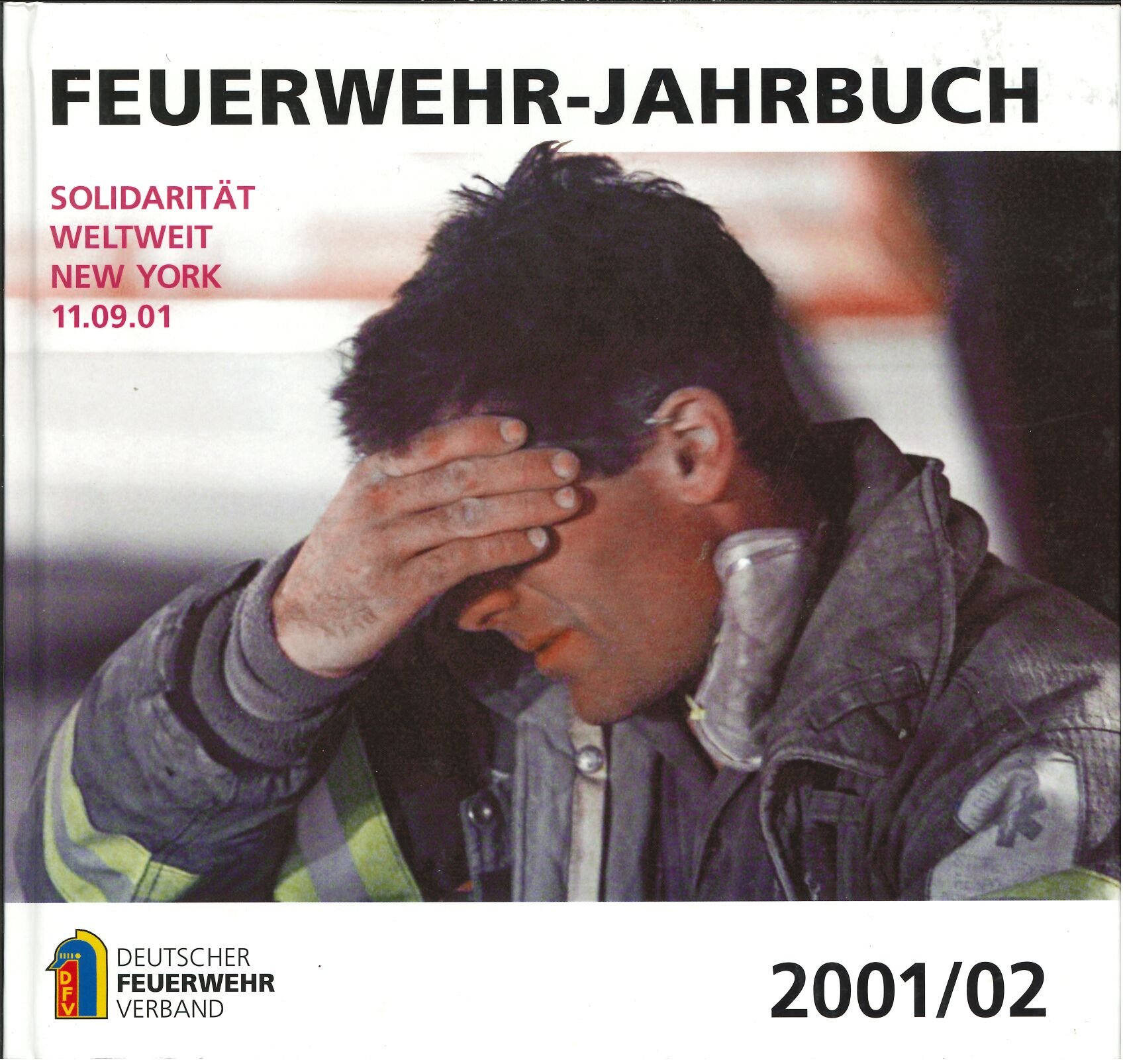 Feuerwehr-Jahrbuch 2001/02 (Feuerwehrmuseum Grethen CC BY-NC-SA)