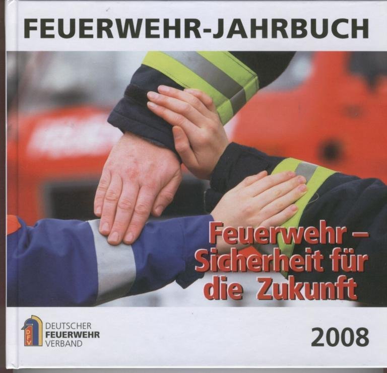 Feuerwehr-Jahrbuch 2008 (Feuerwehrmuseum Grethen CC BY-NC-SA)