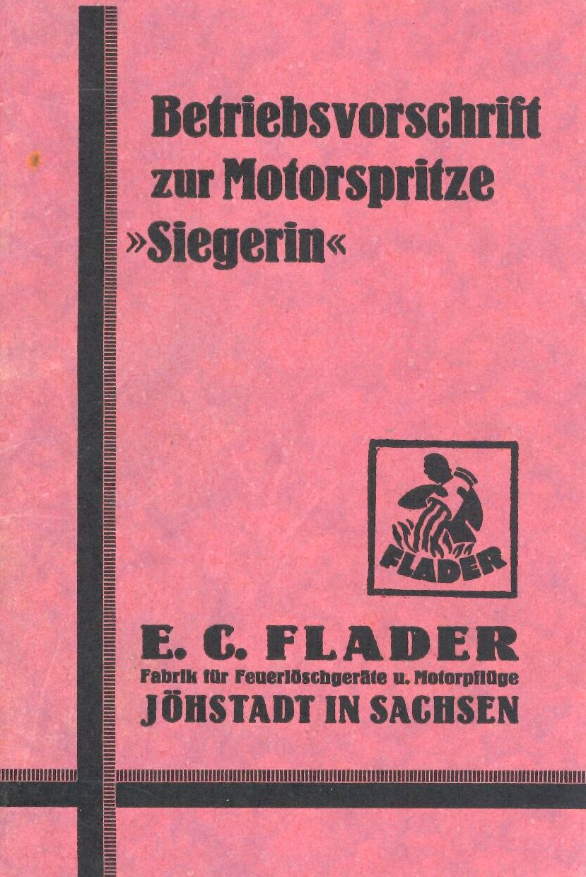 Betriebsvorschrift zur Motorspritze "Siegerin" (Feuerwehrmuseum Grethen CC BY-NC-SA)