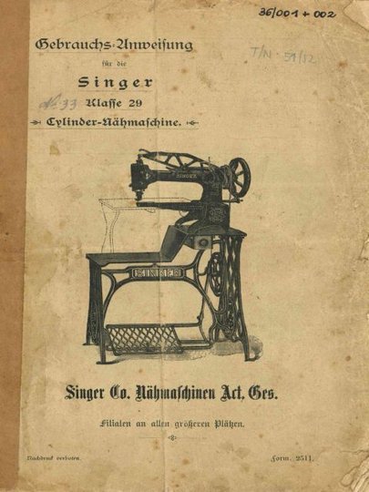 Gebrauchsanweisung für Zylindernähmaschine Kl. 29 der Fa. Singer & Co. AG. (Museen der Stadt Limbach-Oberfrohna Esche-Museum CC BY-NC-SA)