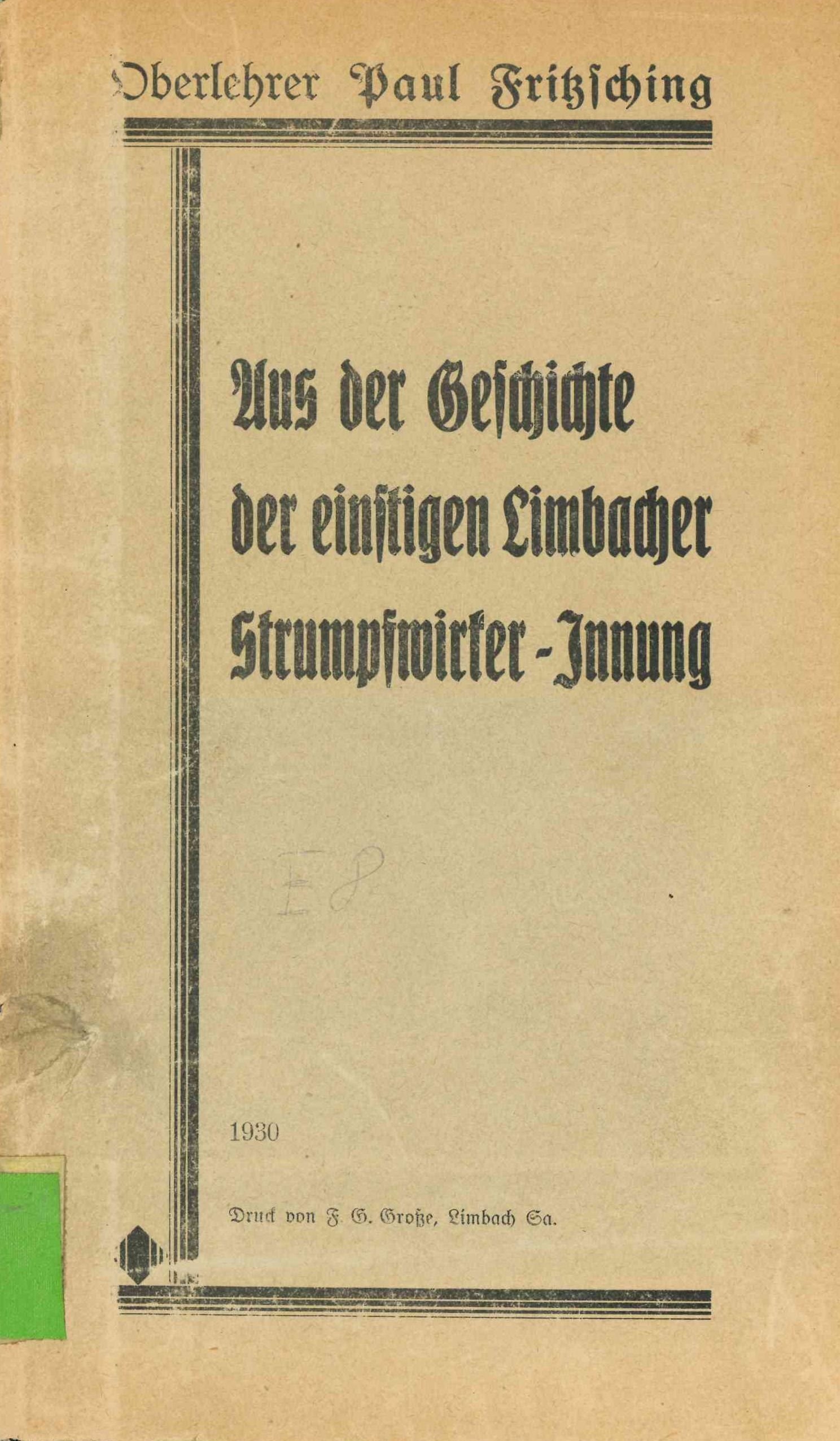 Aus der Geschichte der einstigen Limbacher Strumpfwirker-Innung (Museen der Stadt Limbach-Oberfrohna Esche-Museum CC BY-NC-SA)